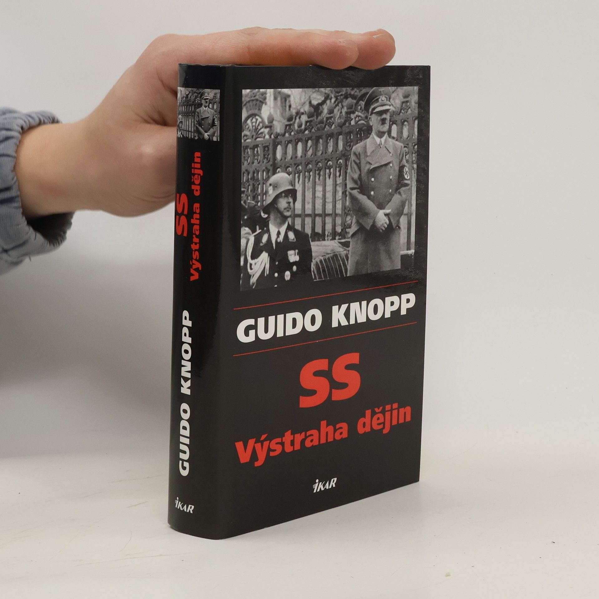 Guido Knopp SS - výstraha dějin
