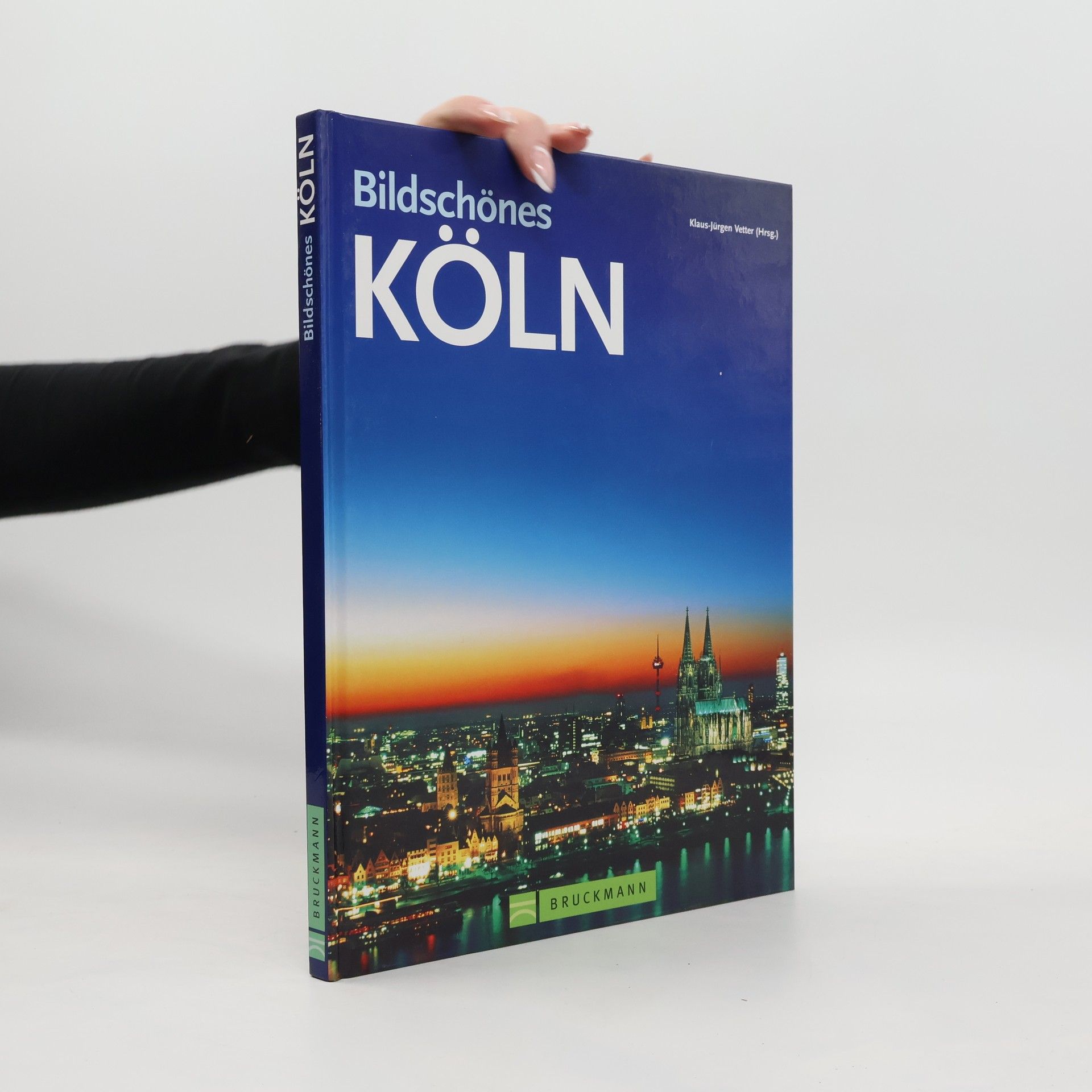 Klaus-Jürgen Vetter Bildschönes Köln
