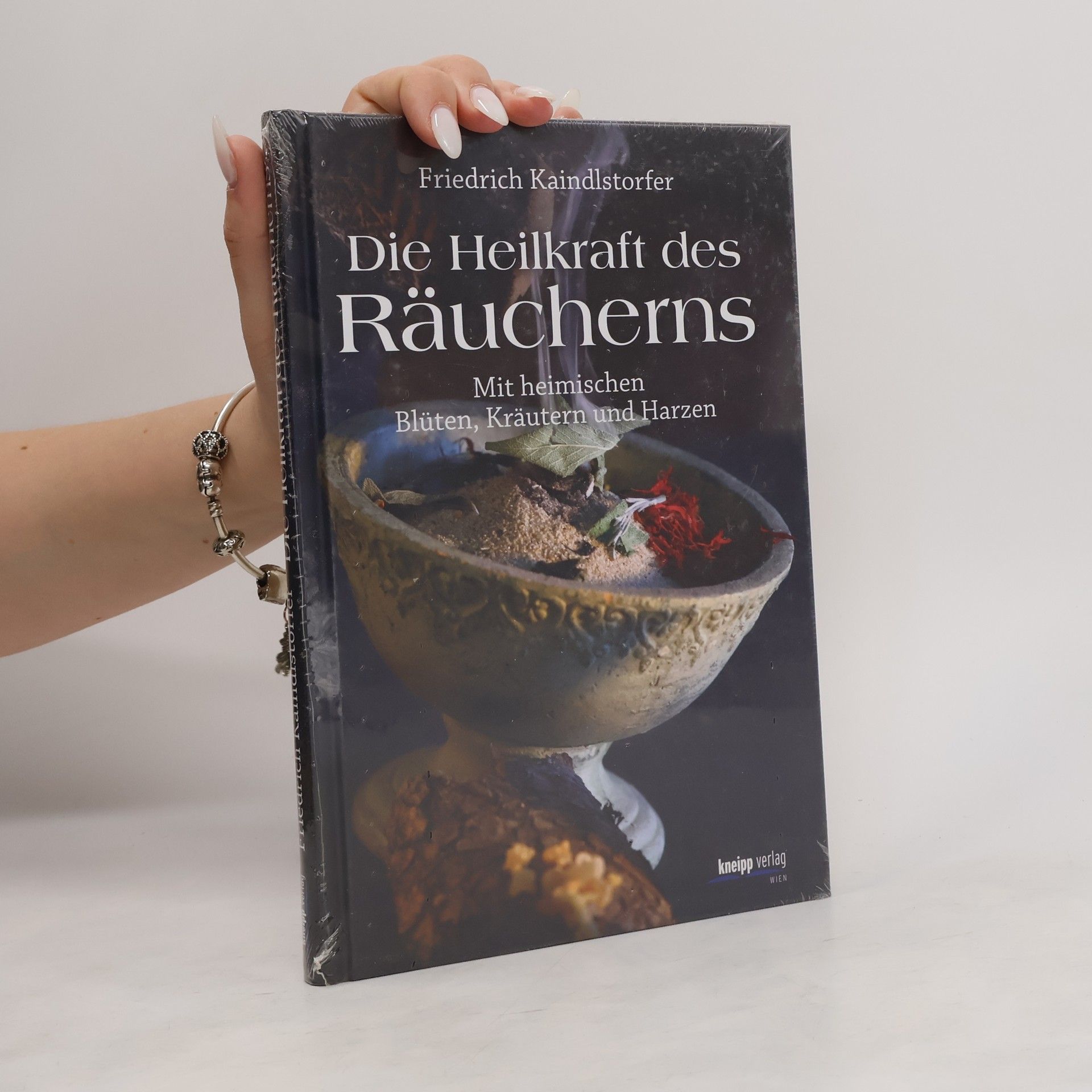 Friedrich Kaindlstorfer Die Heilkraft des Räucherns