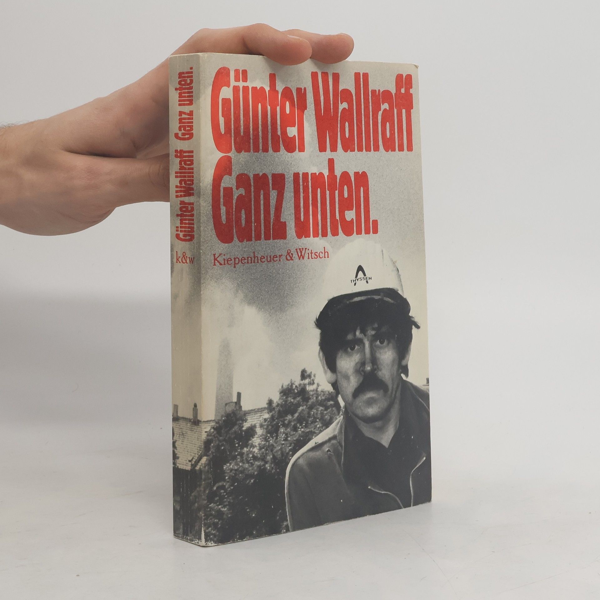 Günter Wallraff Ganz unten