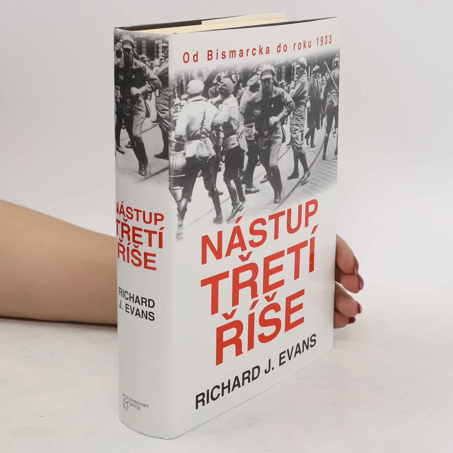 Richard J. Evans Nástup třetí říše