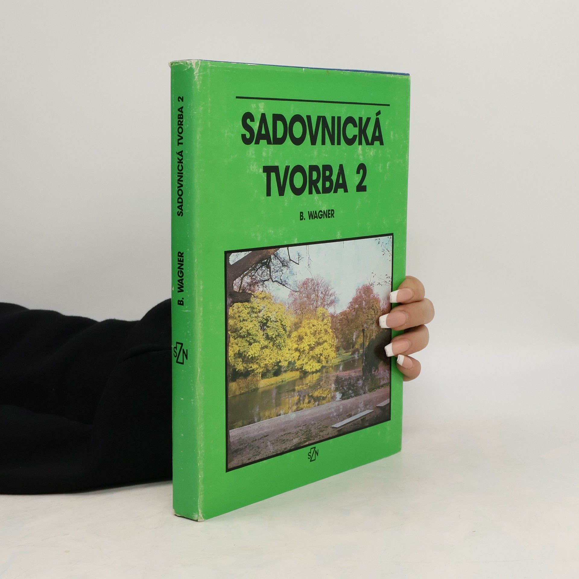 Bohdan Wagner Sadovnická tvorba 2