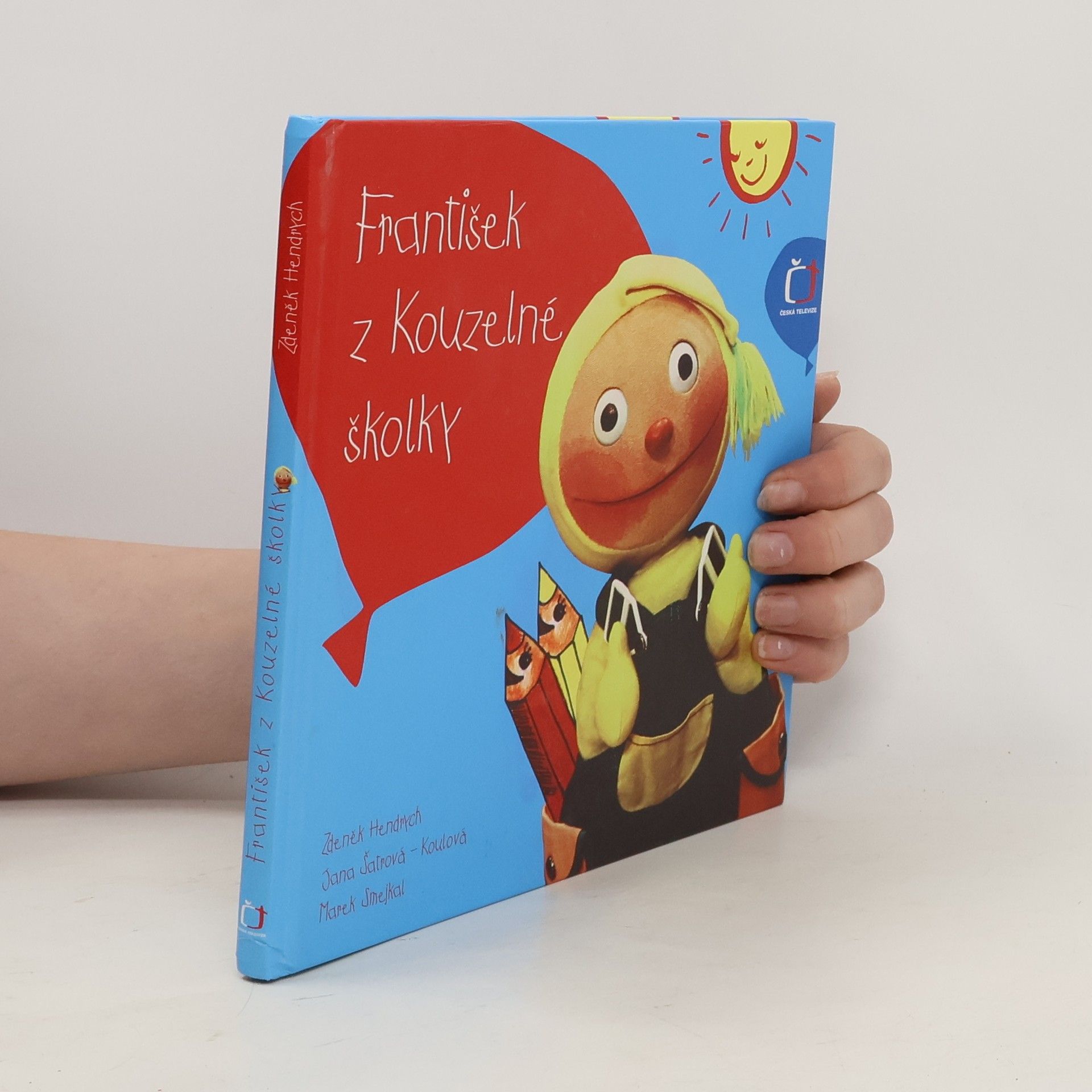 Zdeněk Hendrych František z Kouzelné školky