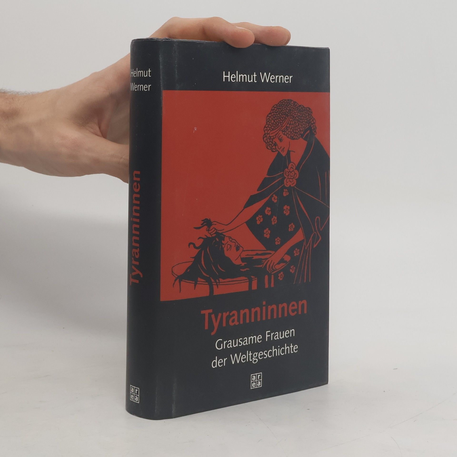 Helmut Werner Tyranninnen