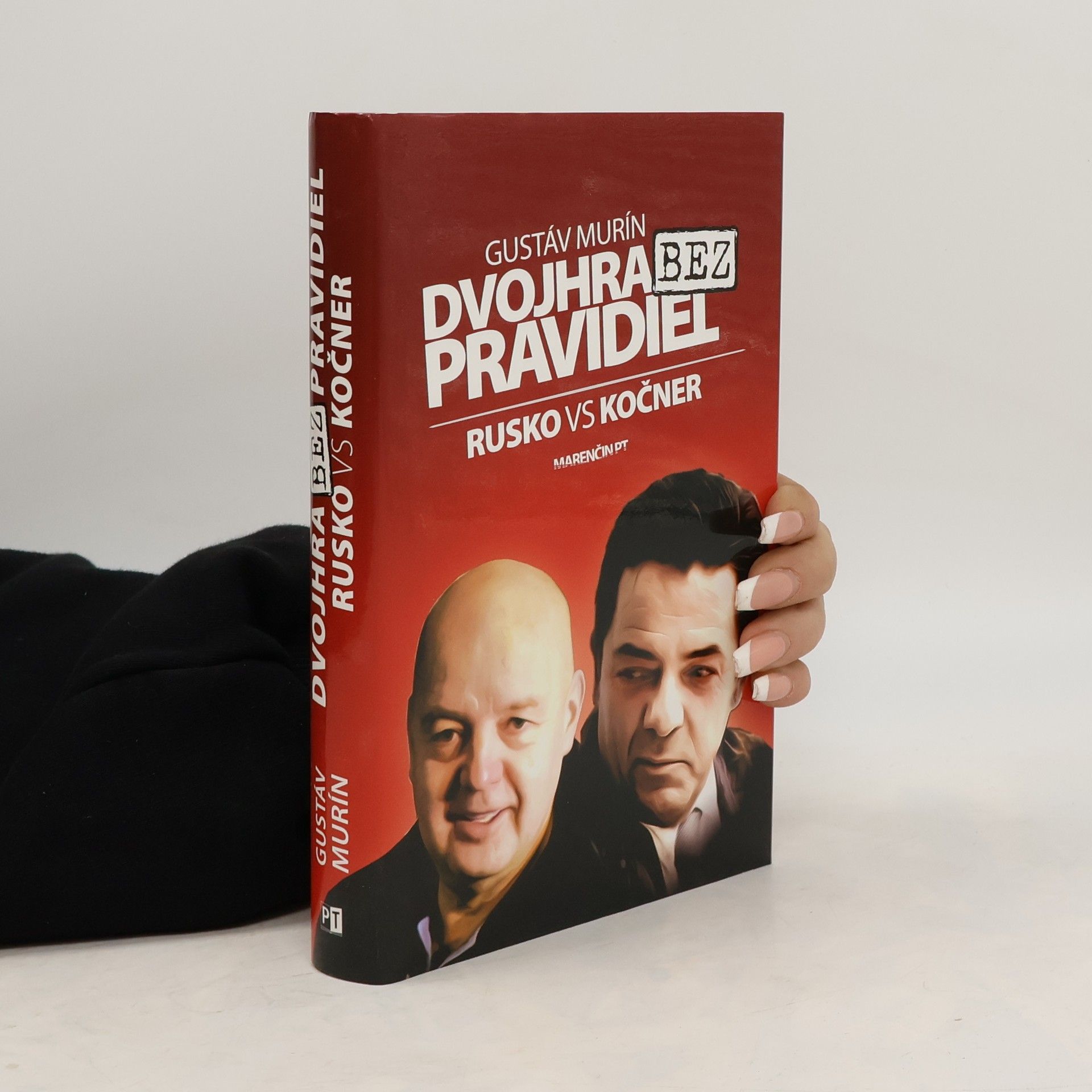 Gustáv Murín Dvojhra bez pravidiel: Pavol Rusko vs Marian Kočner