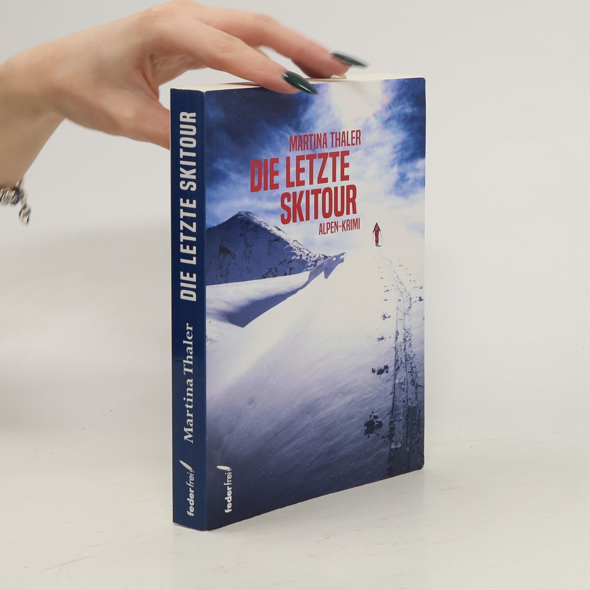 Martina Thaler Die letzte Skitour