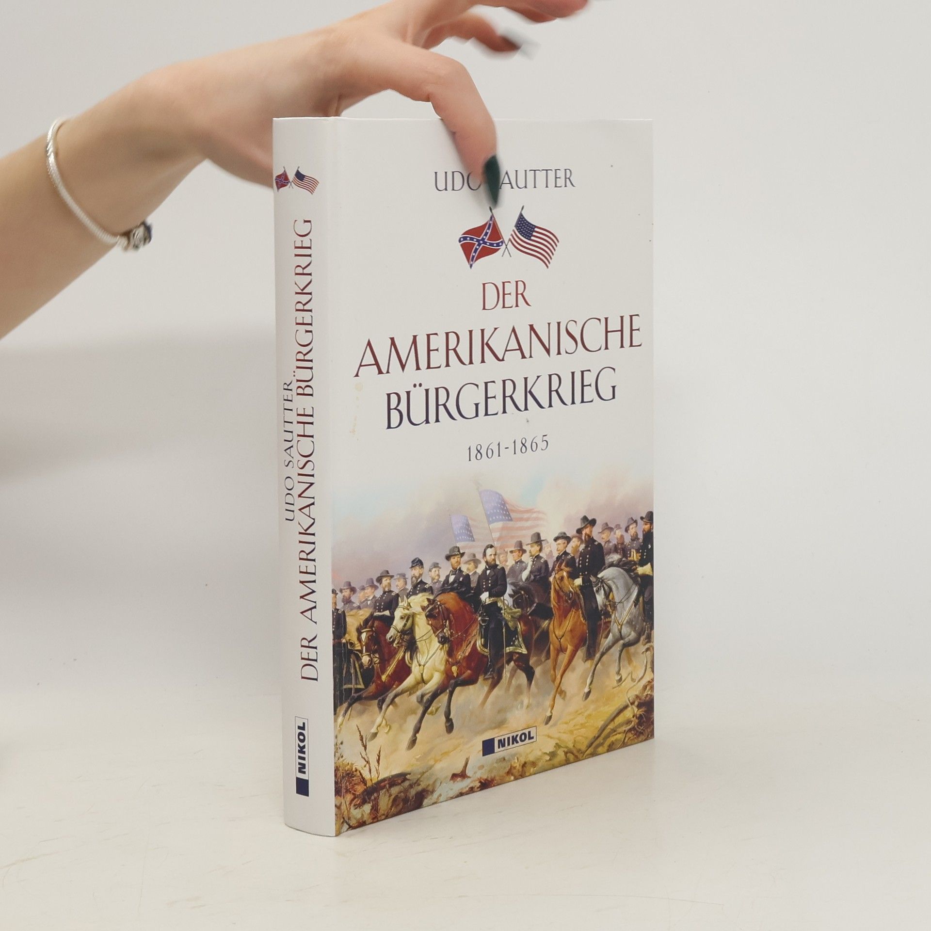 Udo Sautter Der Amerikanische Bürgerkrieg
