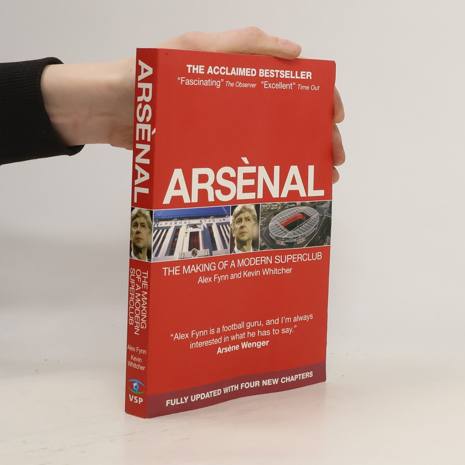 Alex Fynn Arsenal. Making of A Modern Super Club