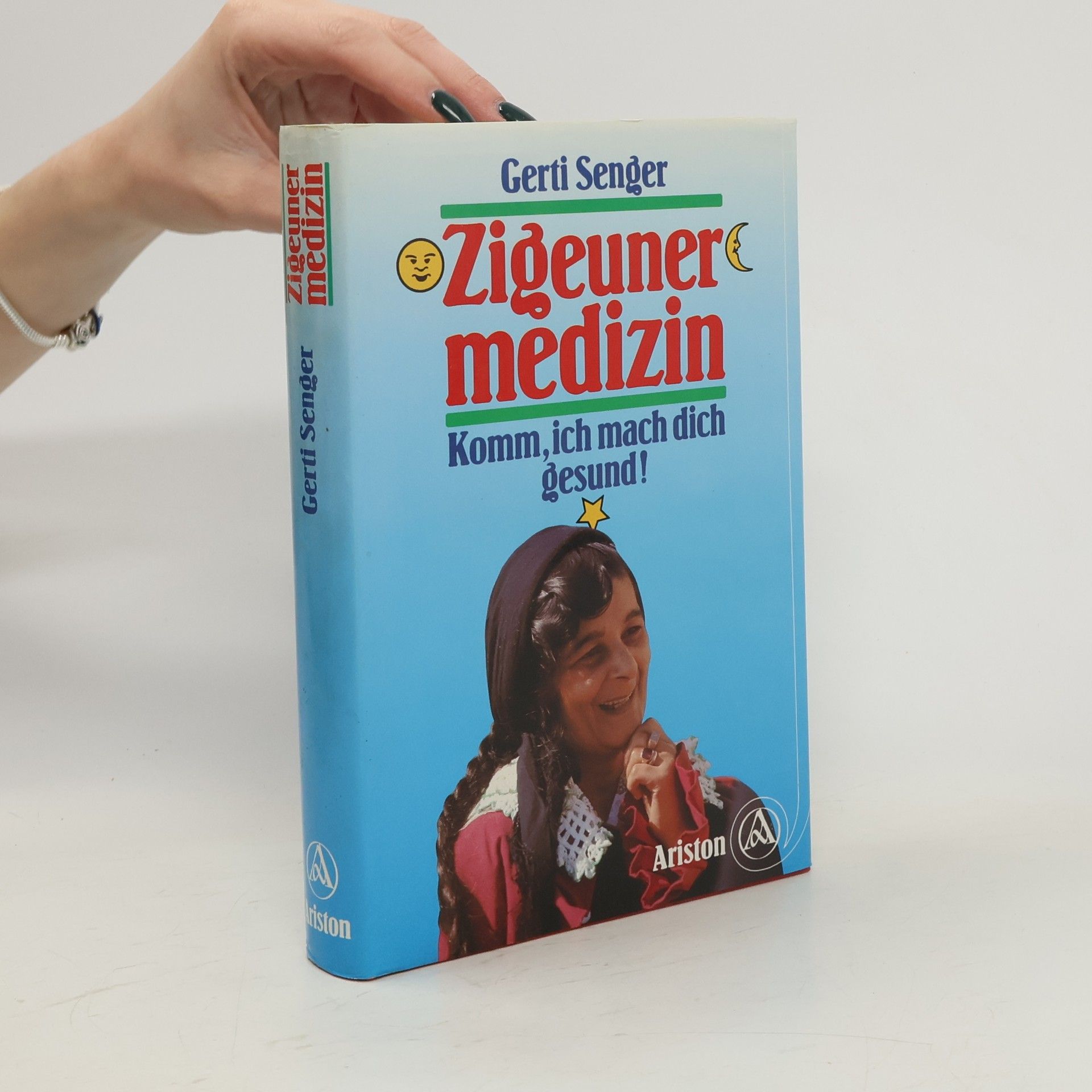Gerti Senger Zigeunermedizin