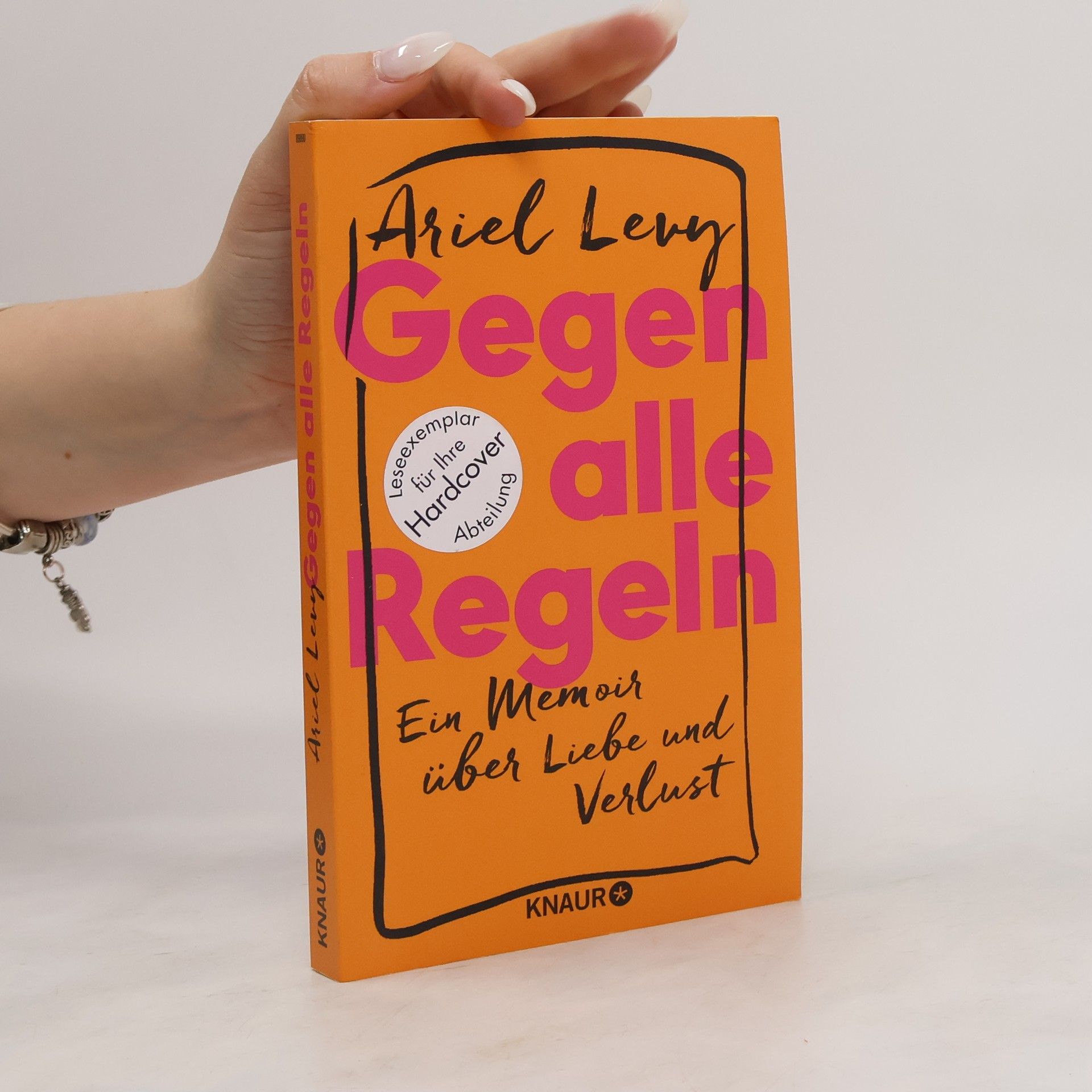 Ariel Levy Gegen alle Regeln