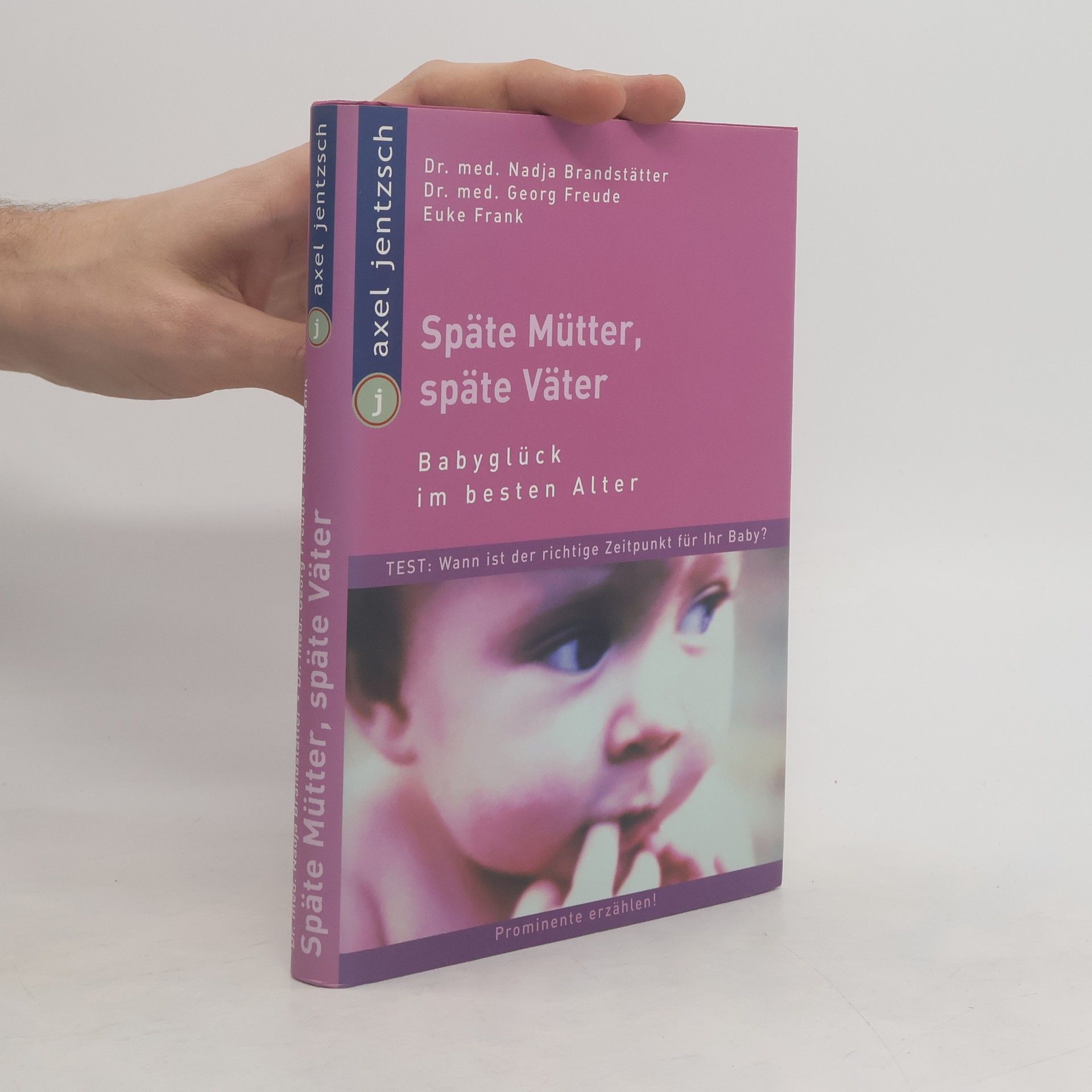 Nadja Brandstätter Späte Mütter, späte Väter