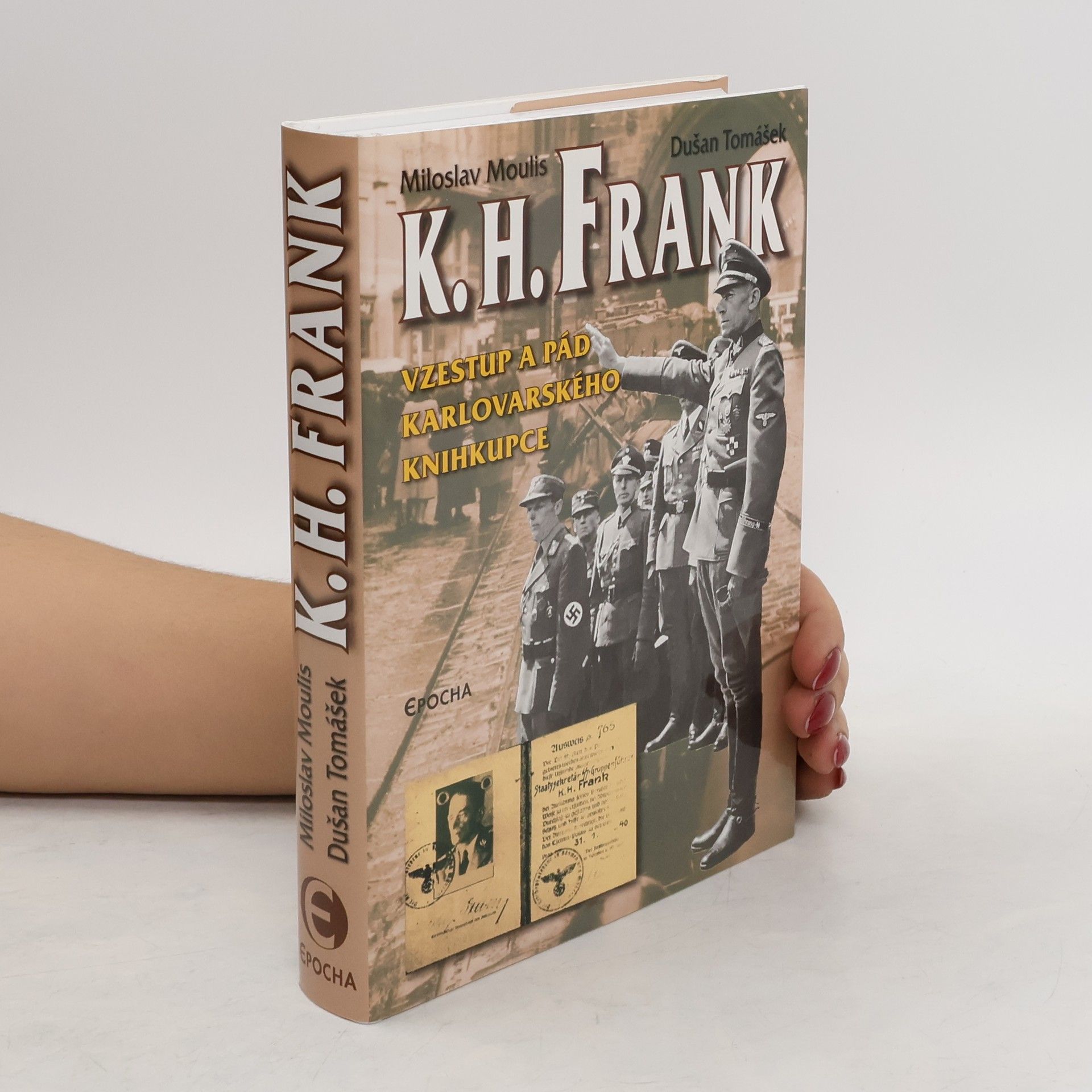 Dušan Tomášek K. H. Frank: Vzestup a pád karlovarského knihkupce