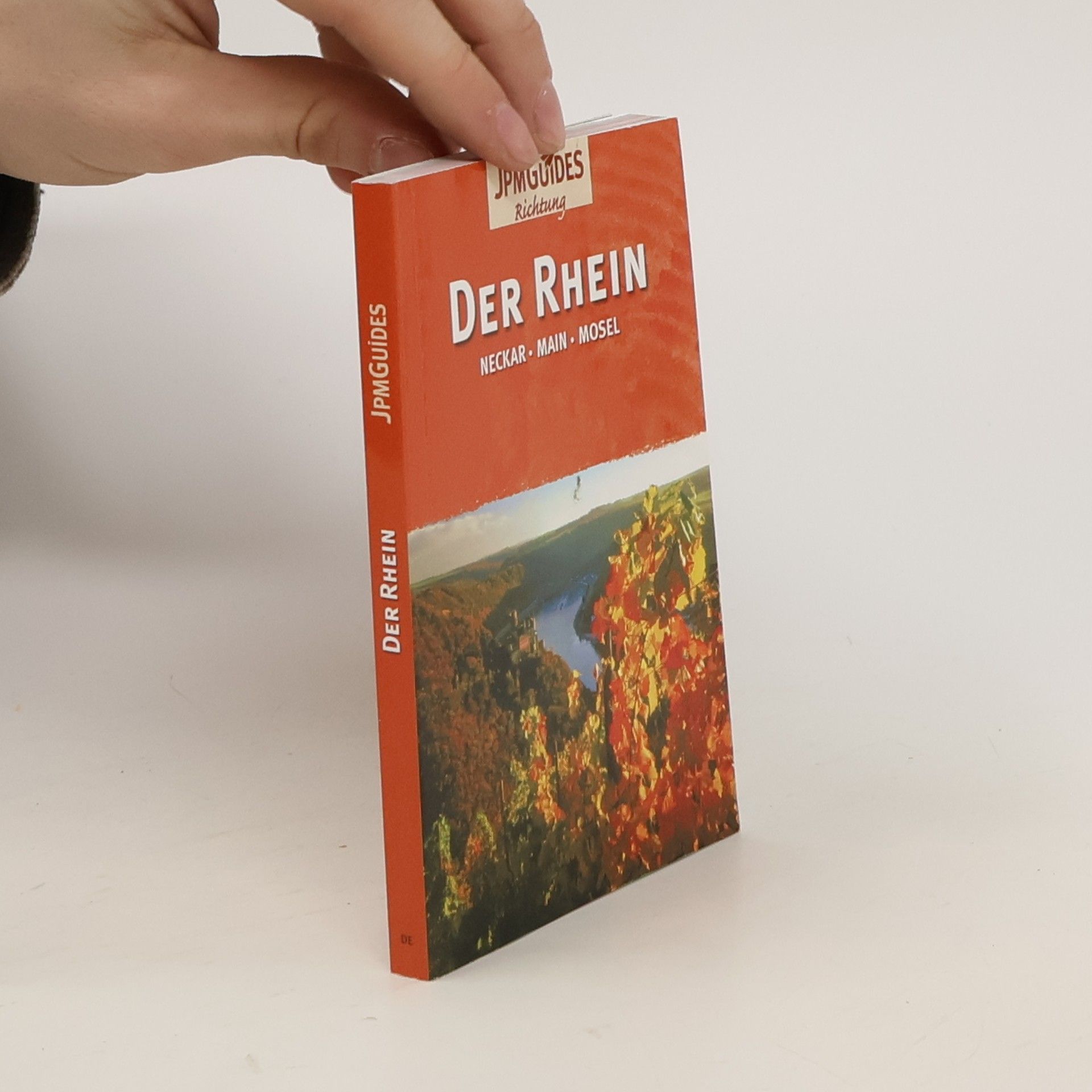 Autorenkollektiv Der Rhein. Neckar. Main. Mosel