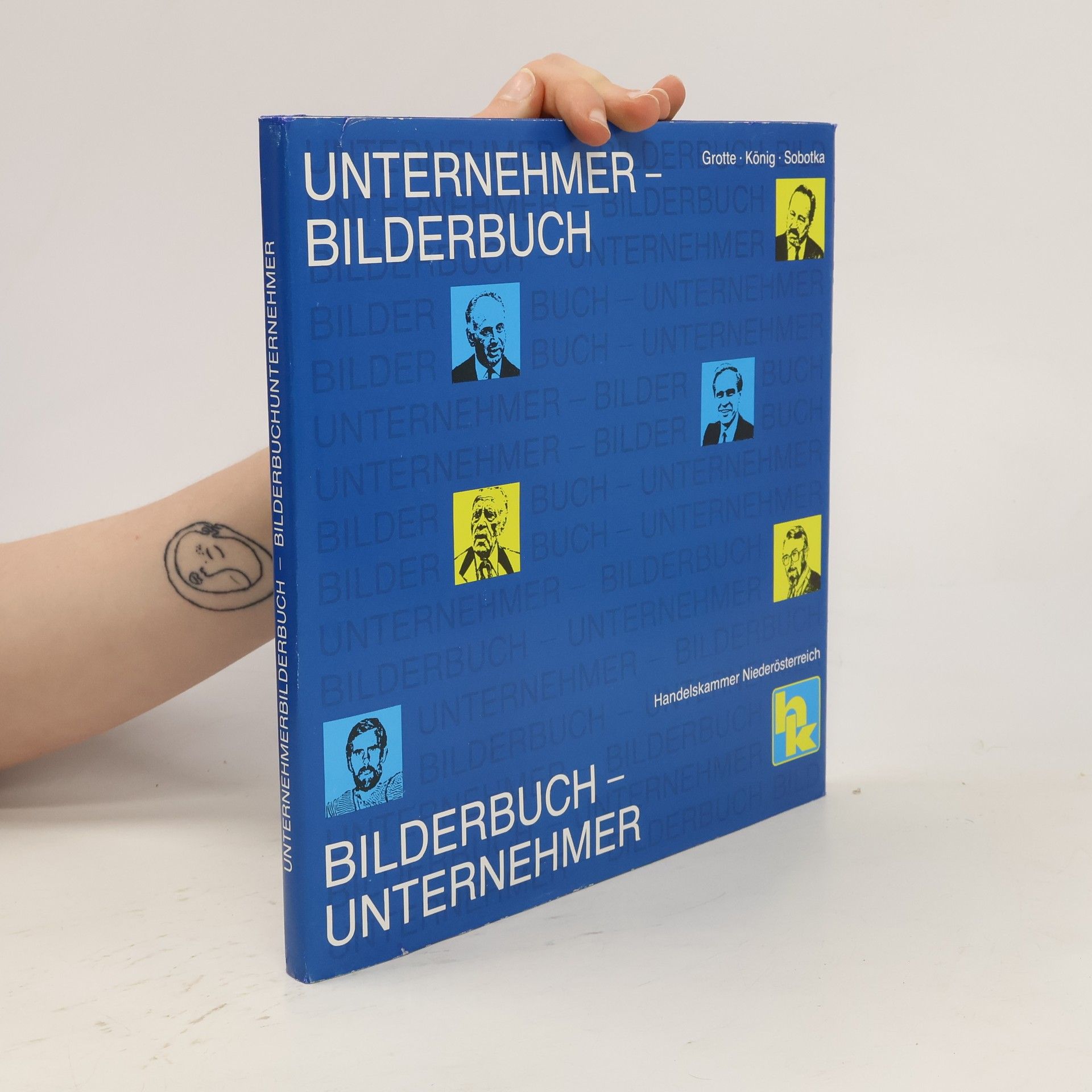 Willi Grotte Unternehmerbilderbuch. Bilderbuchunternehmer