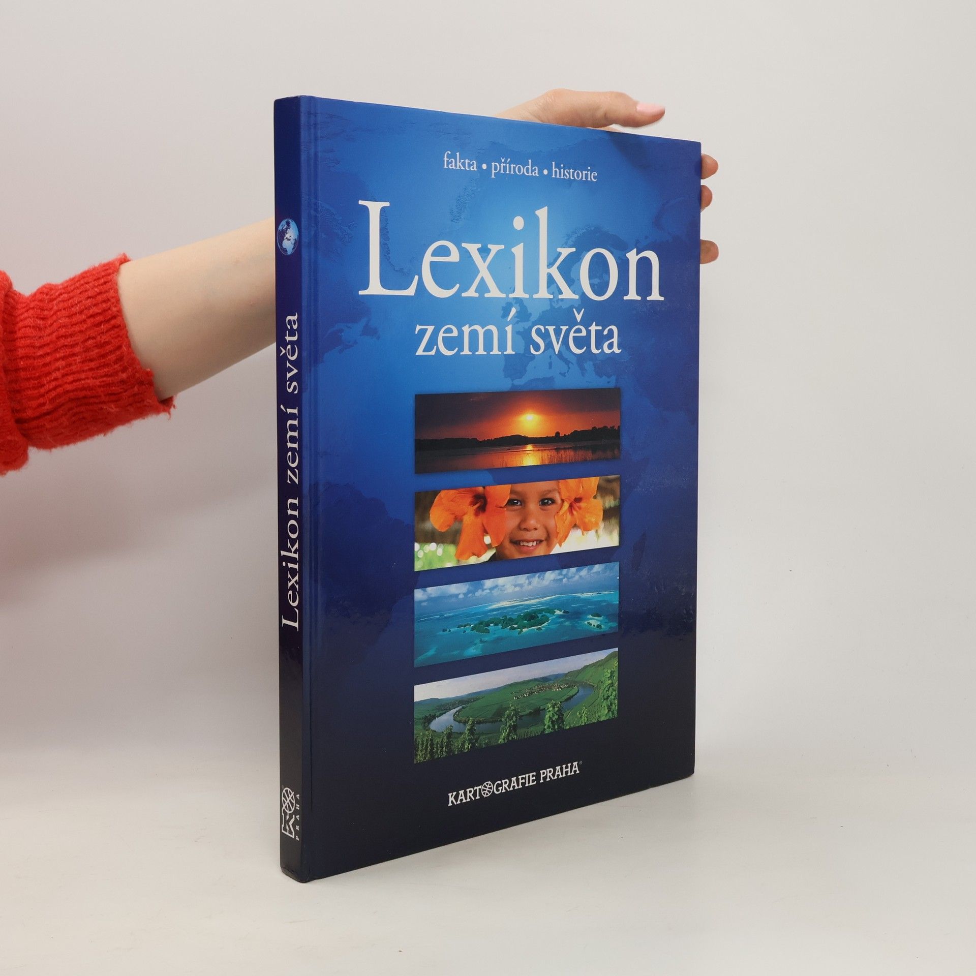 Pavel Šára Lexikon zemí světa : fakta, příroda, historie