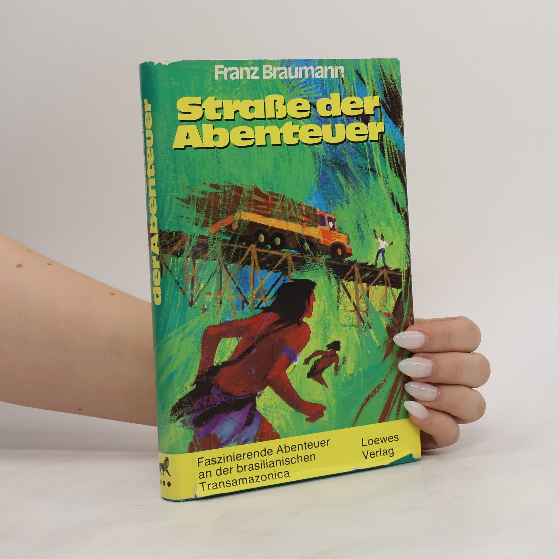 Franz Braumann Strasse der Abenteuer