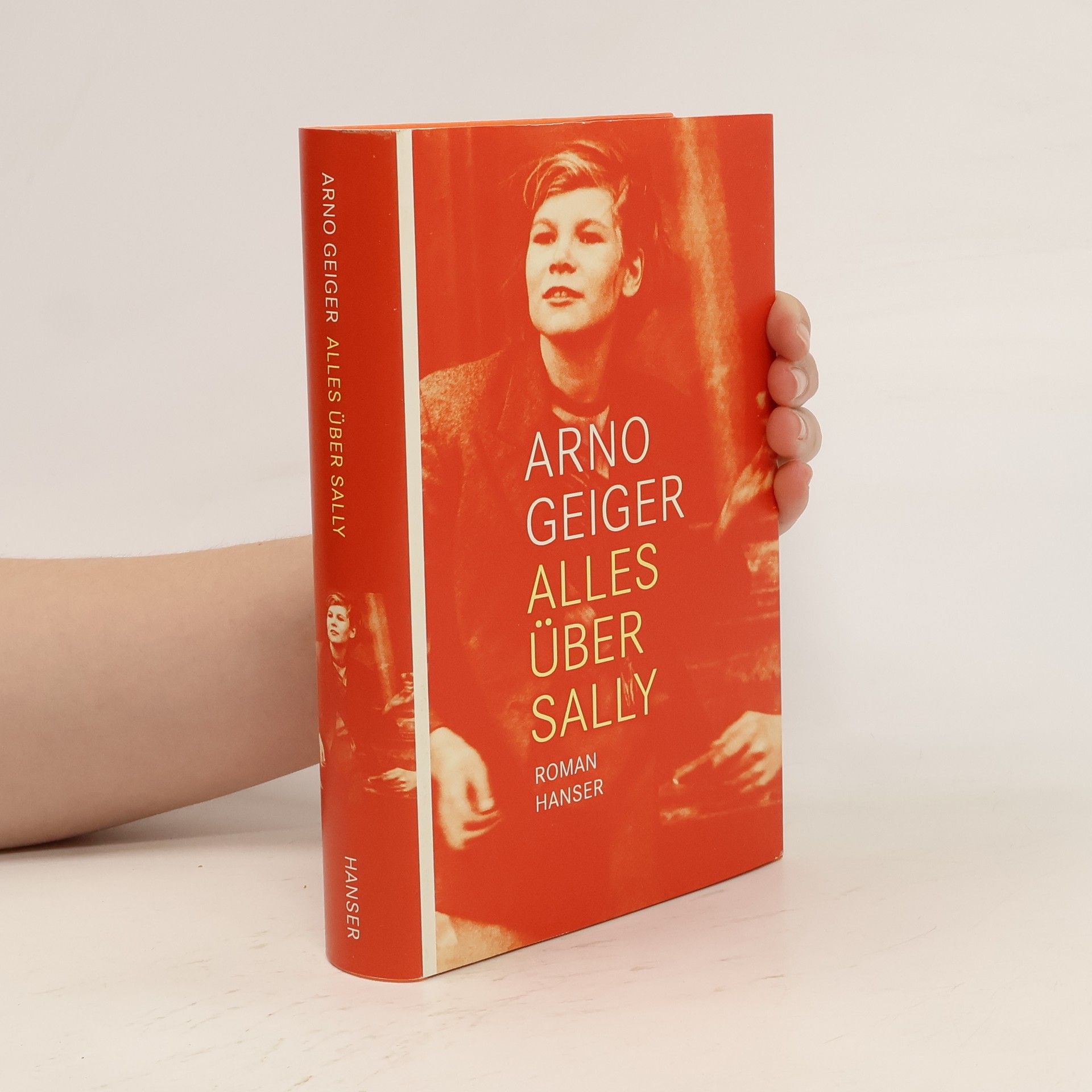 Arno Geiger Alles über Sally