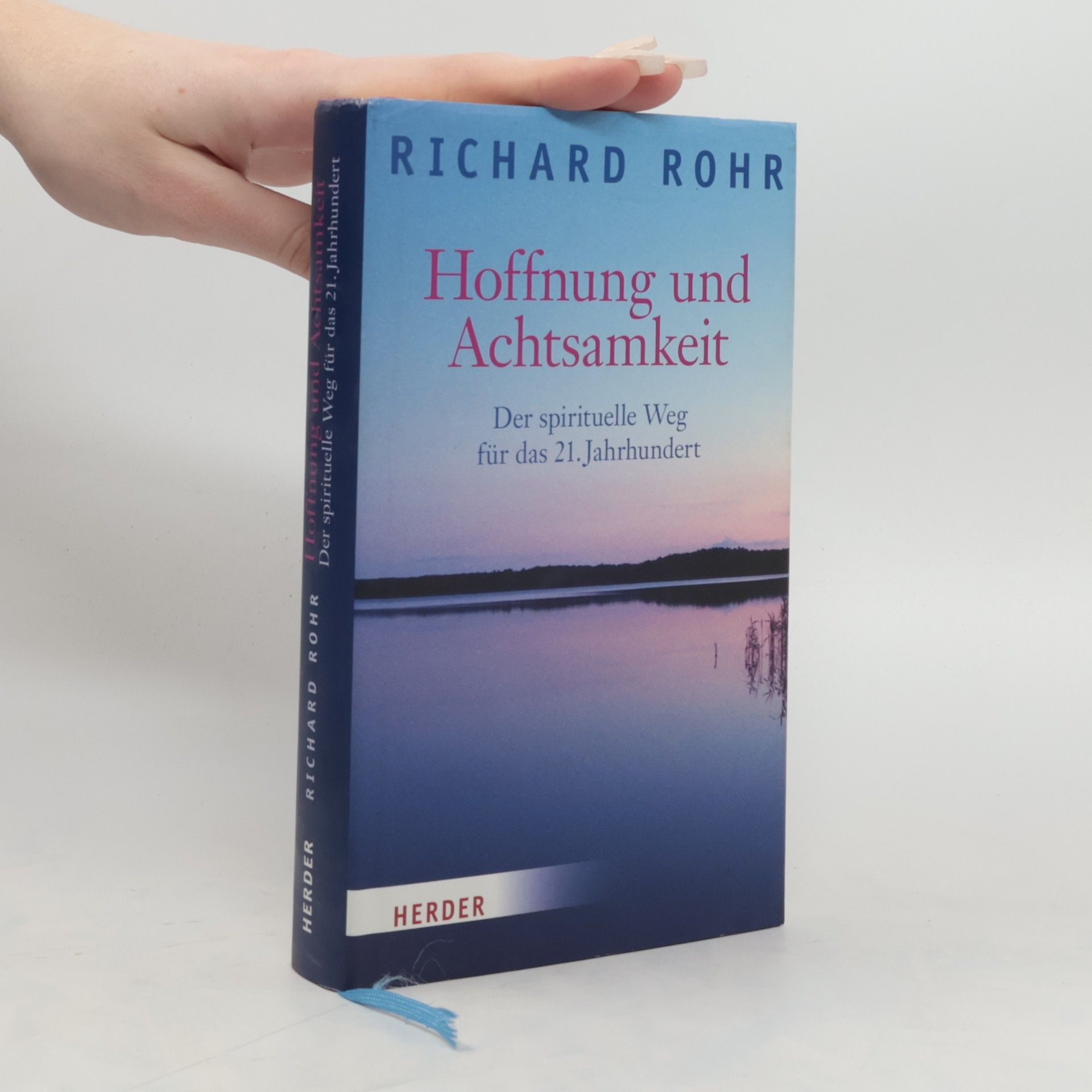 Richard Rohr Hoffnung und Achtsamkeit