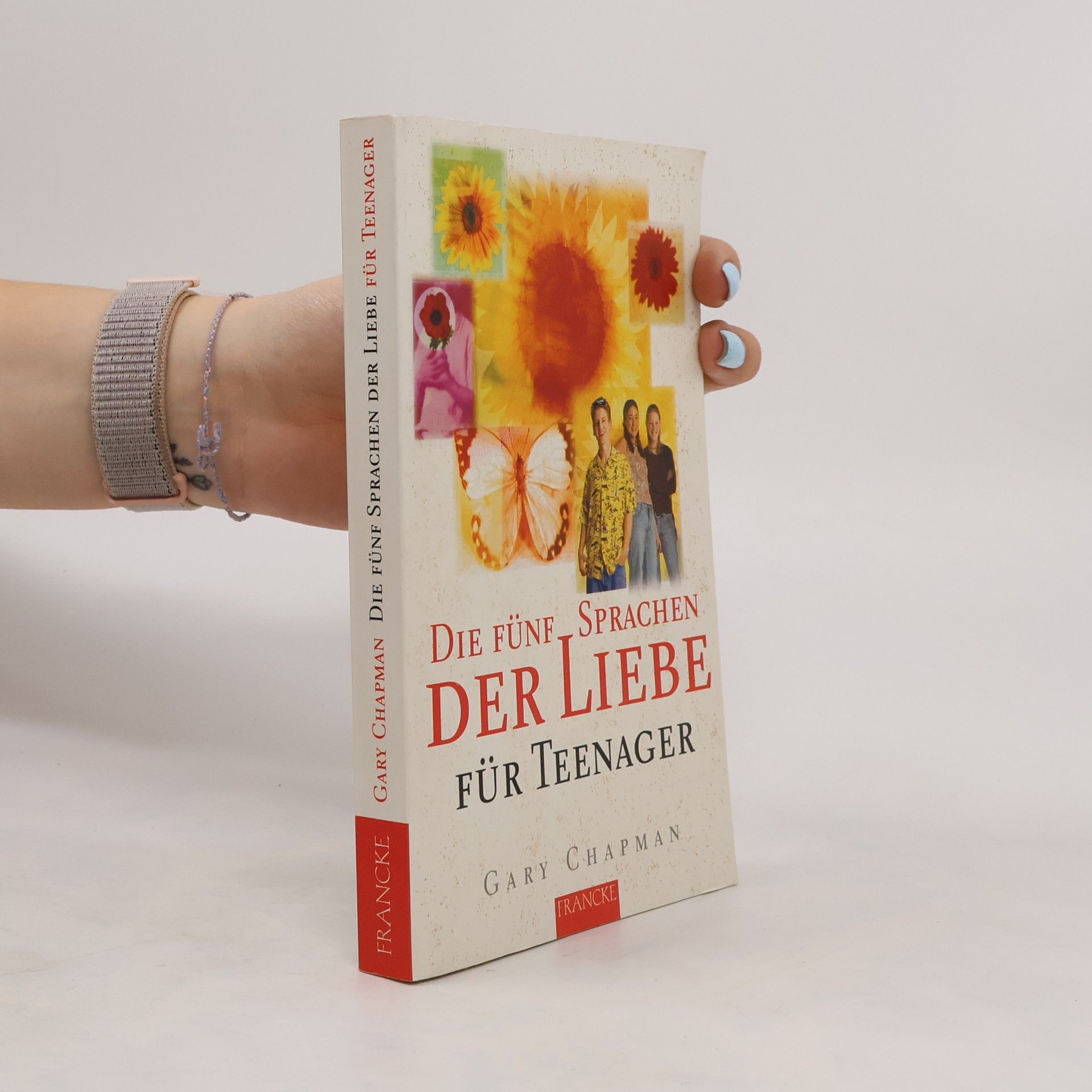 Gary Chapman Die fünf Sprachen der Liebe für Teenager