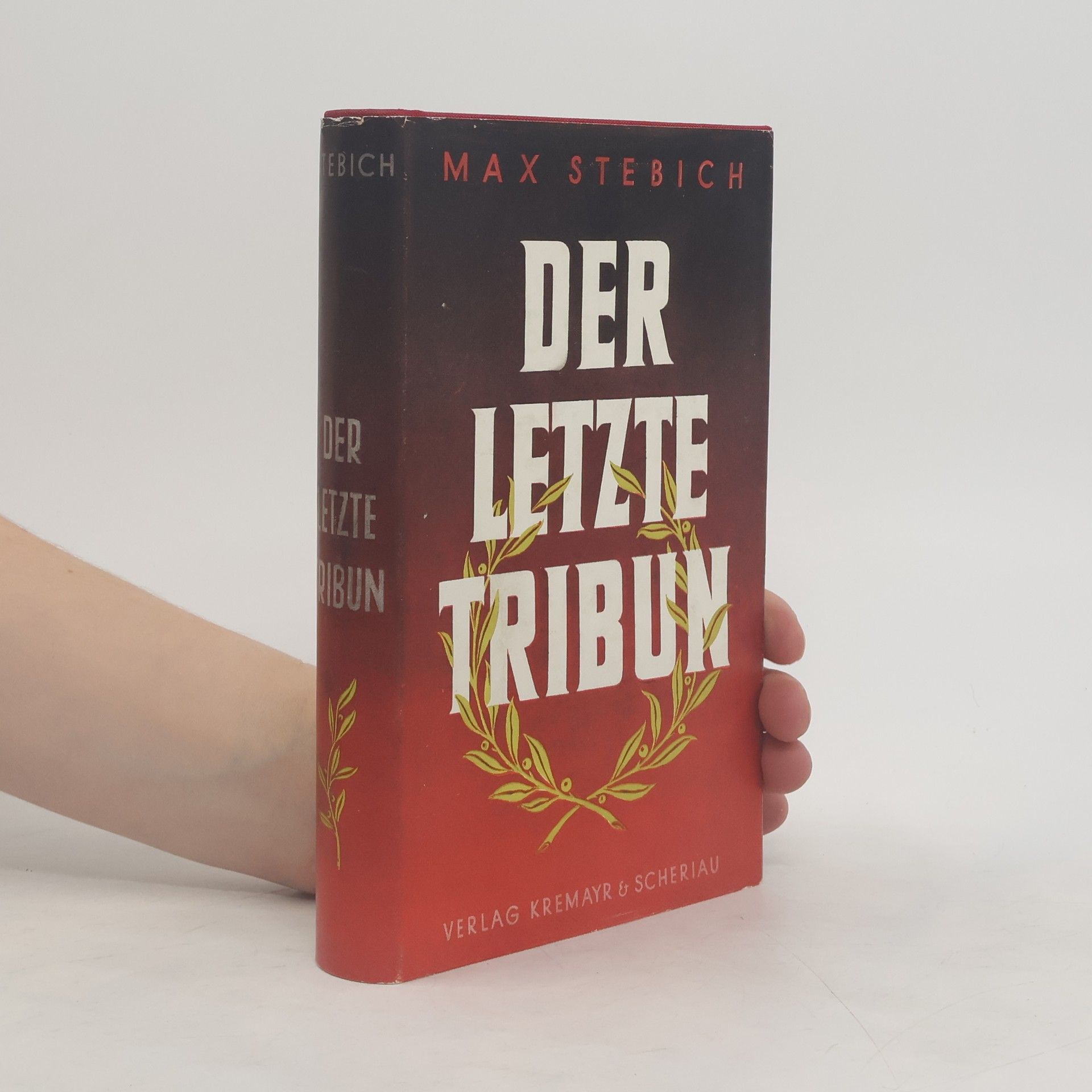 Max Stebich Der Letzte Tribun
