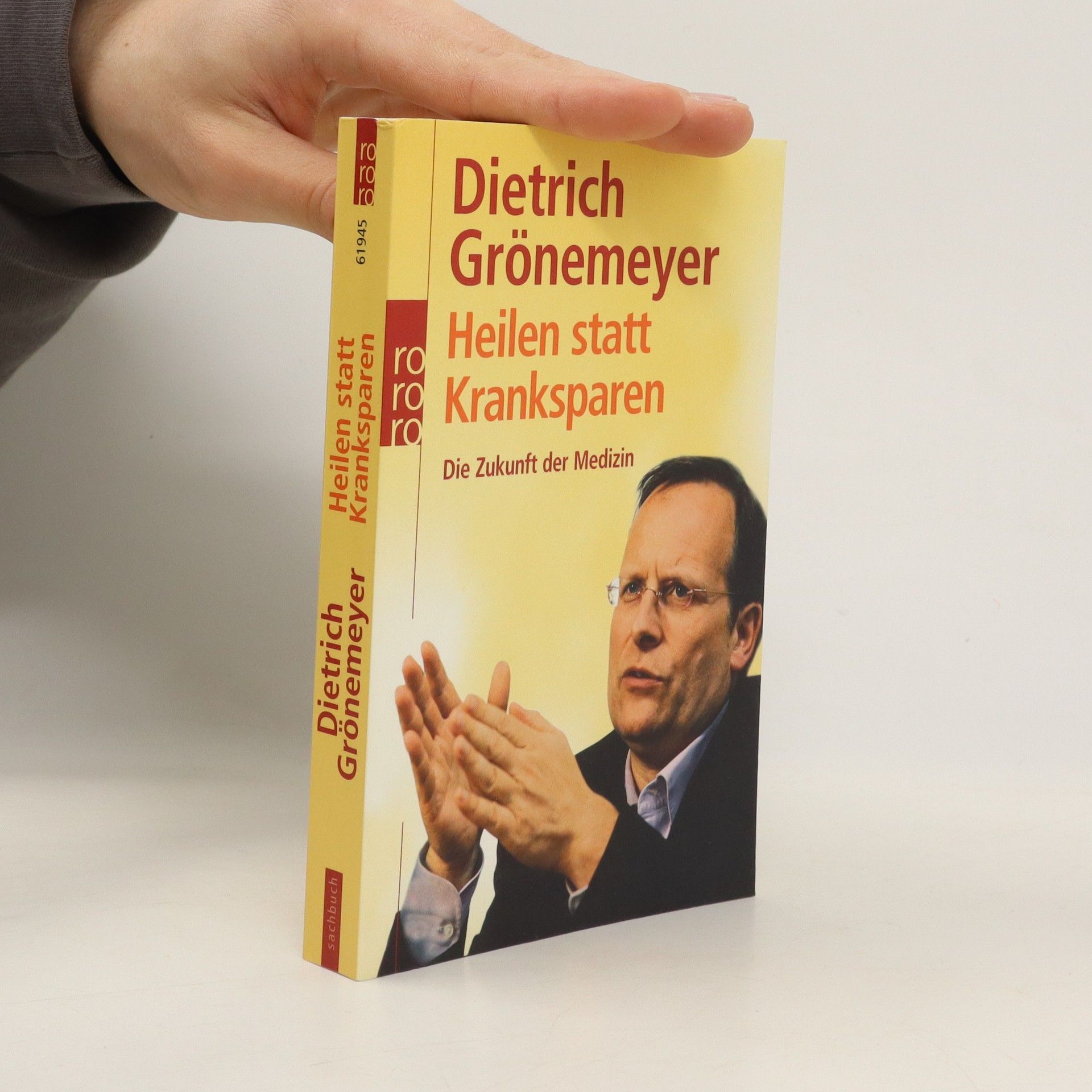 Dietrich Grönemeyers Heilen statt kranksparen