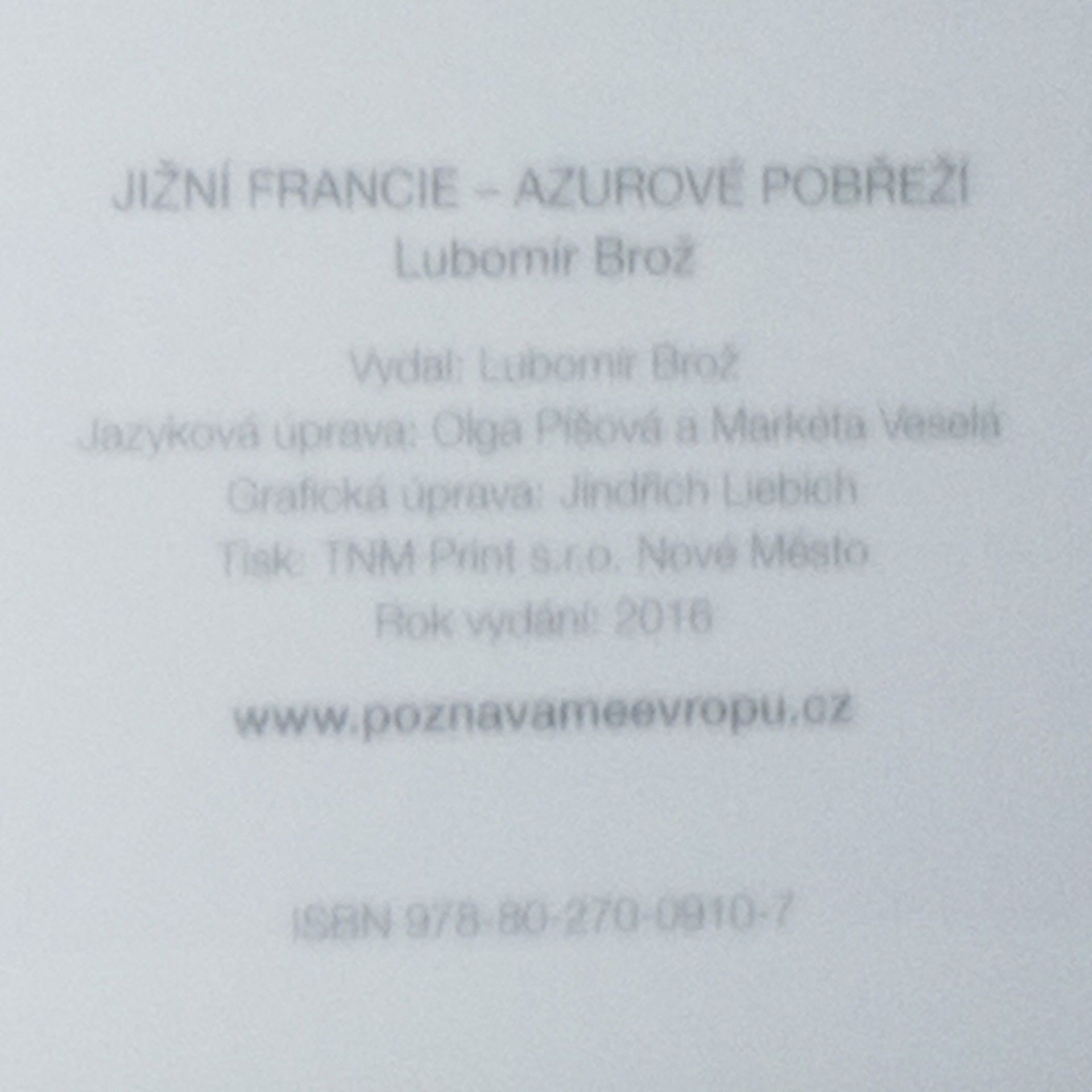 Lubomír Brož Jižní Francie - Azurové pobřeží