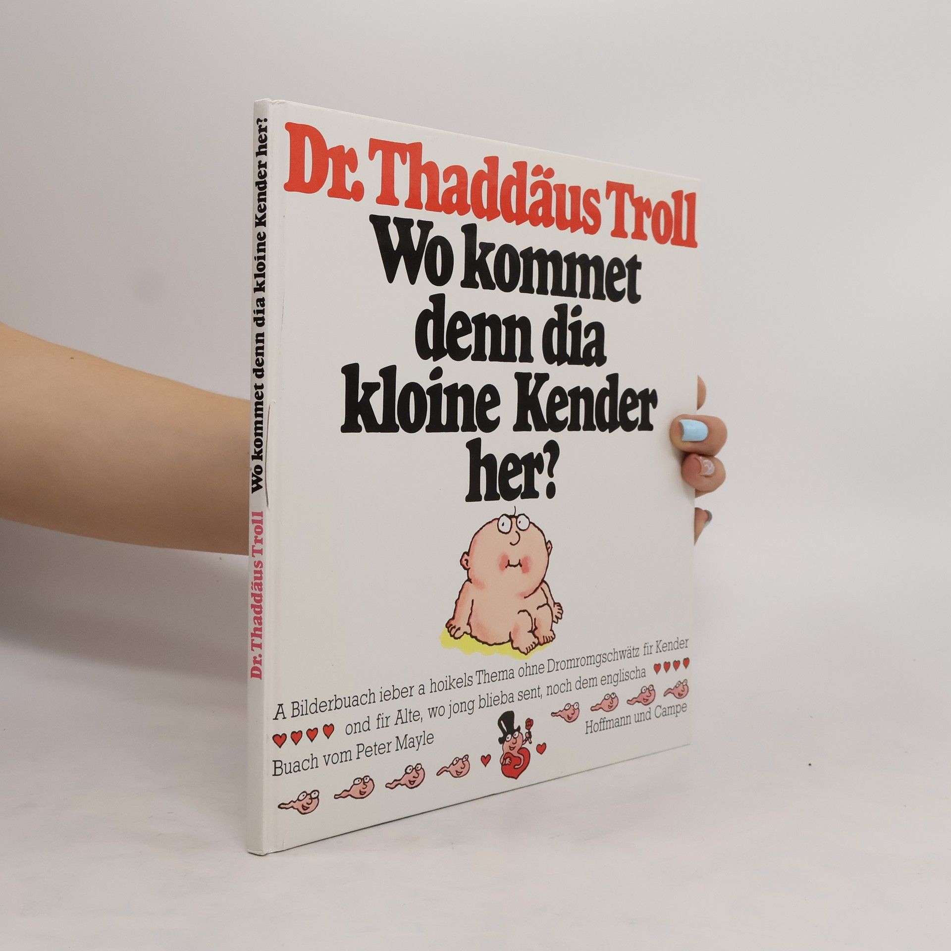 Thaddäus Troll Wo kommet denn dia kloine Kender her?