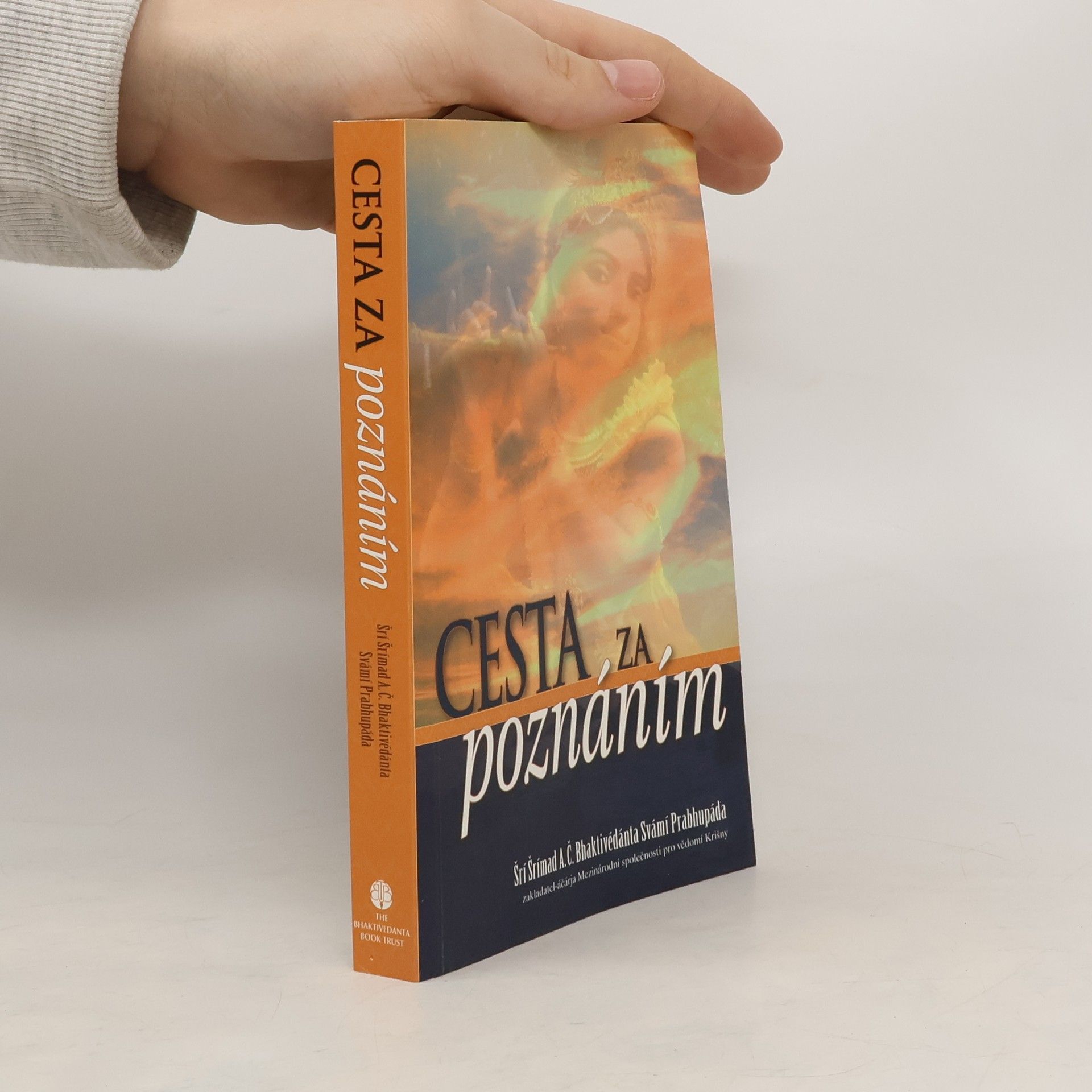 A. C. Bhaktivédánta Svámí Prabhupáda Cesta za poznáním