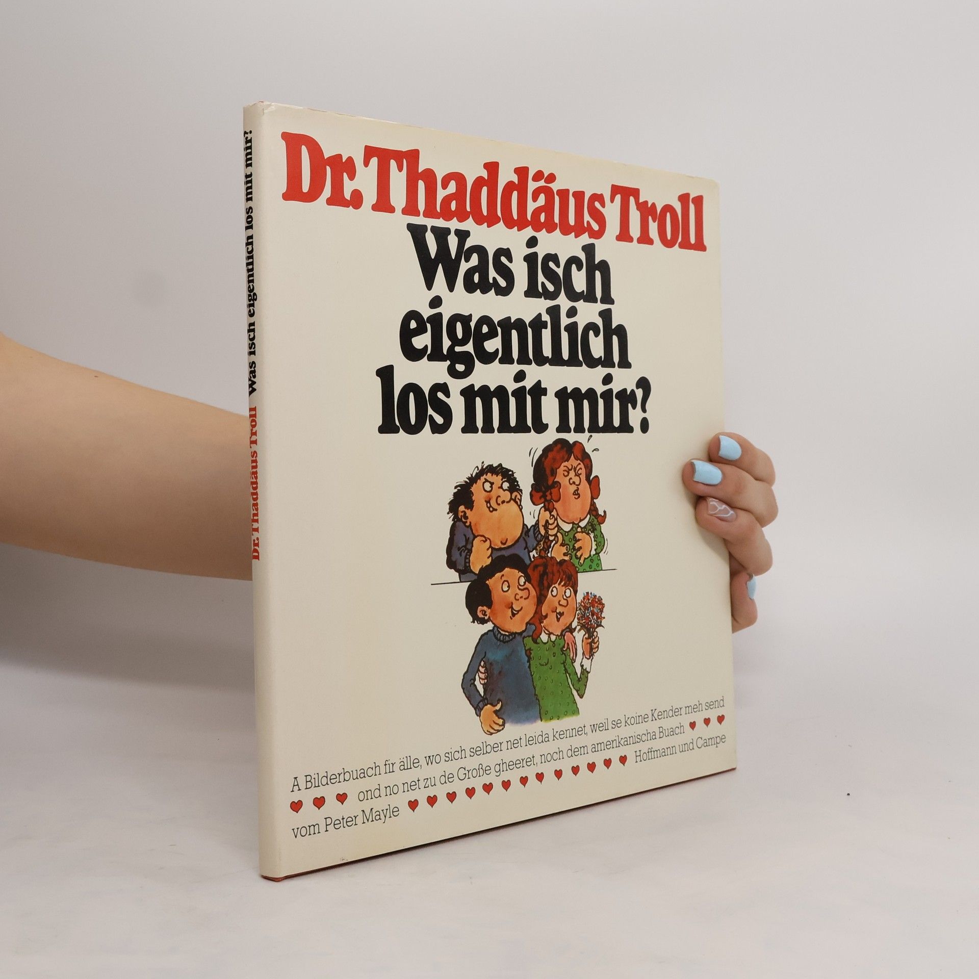 Thaddäus Troll Was isch eigentlich los mit mir?