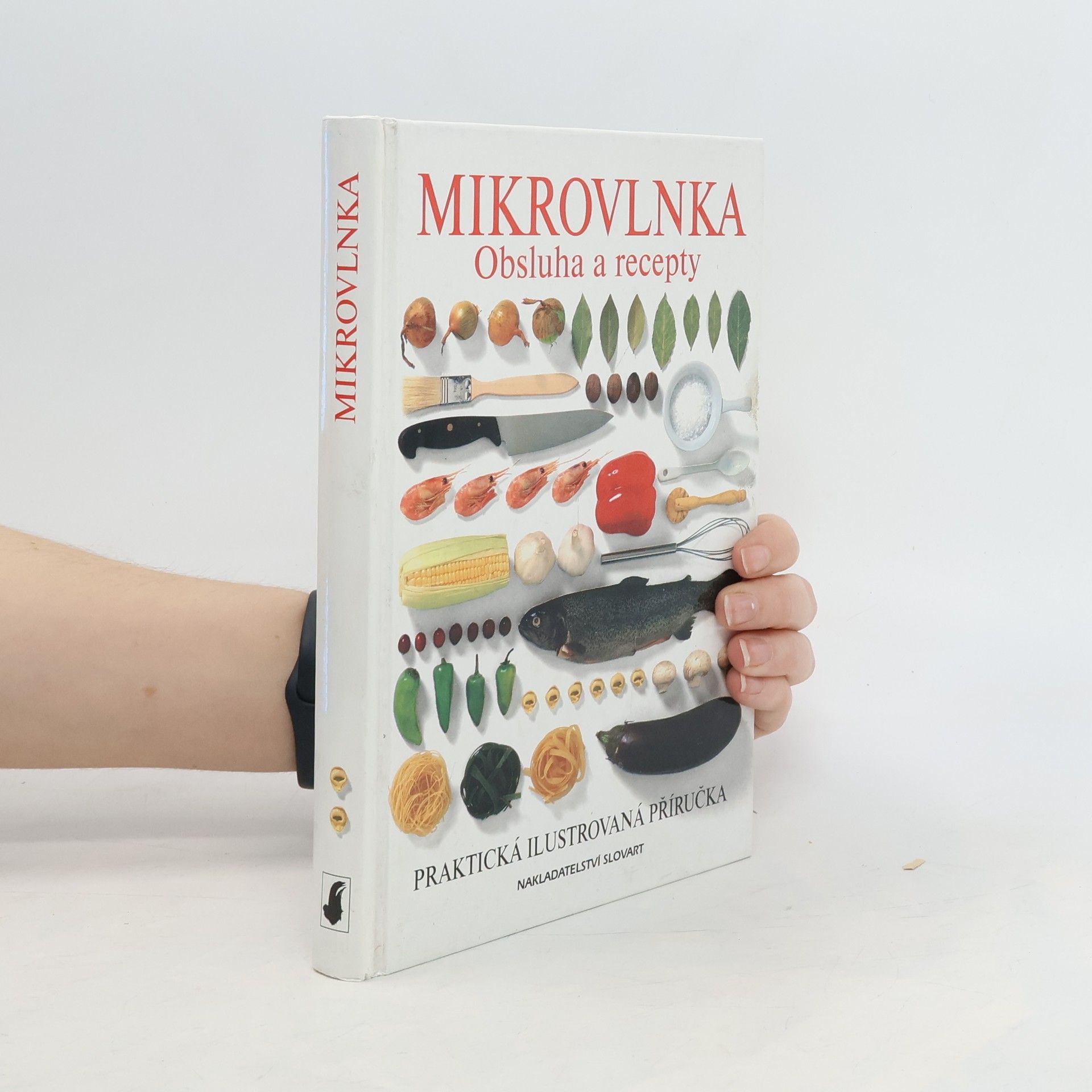 Eva Poskočilová Mikrovlnka. Obsluha a recepty