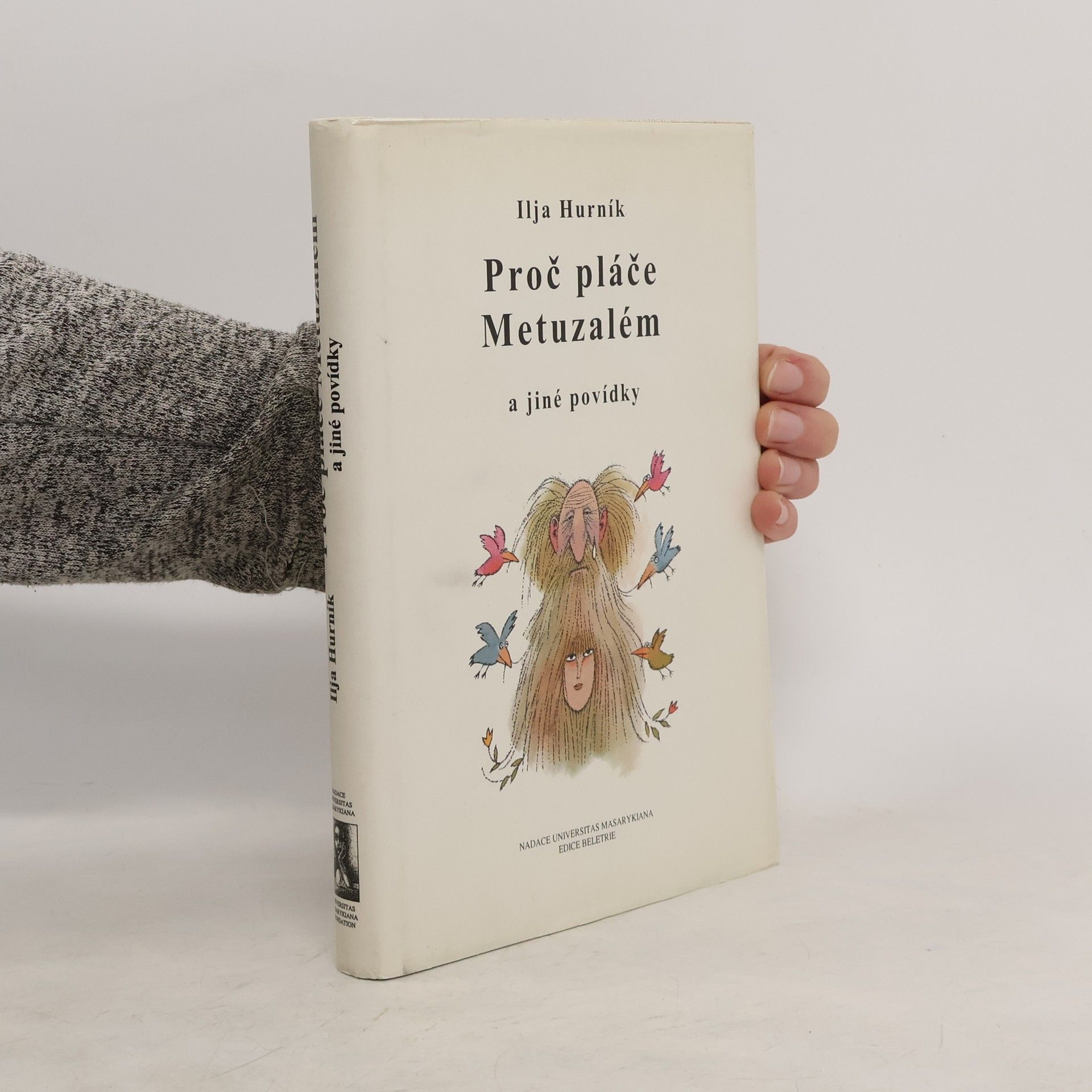 Ilja Hurník Proč pláče Metuzalém a jiné povídky