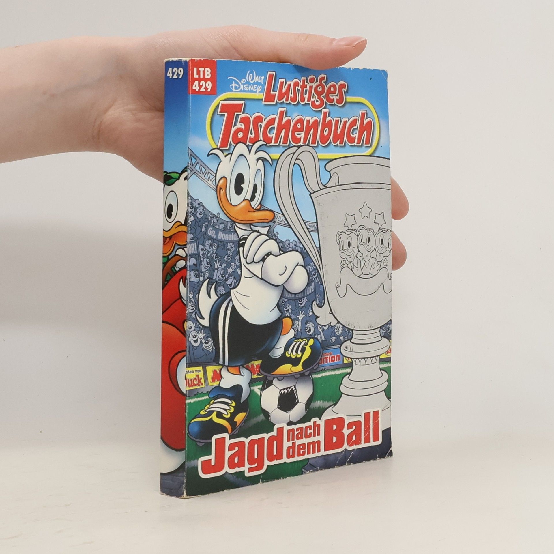 Walt Disney Lustiges Taschenbuch 429. Jagd nach dem Ball