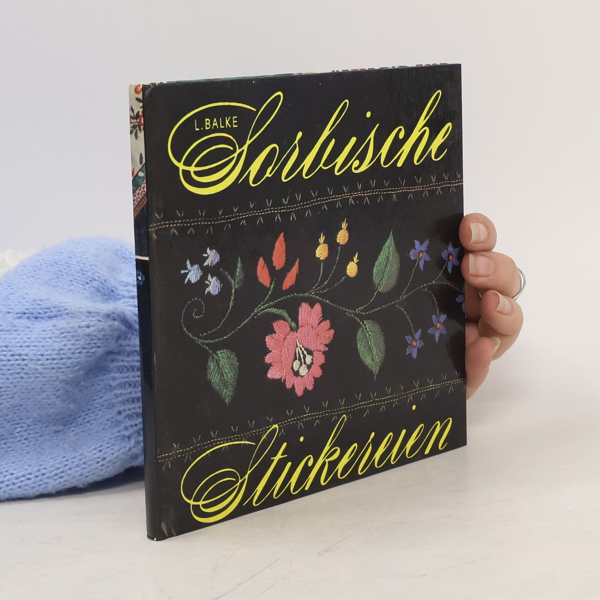 Lotar Balke Sorbische Stickereien