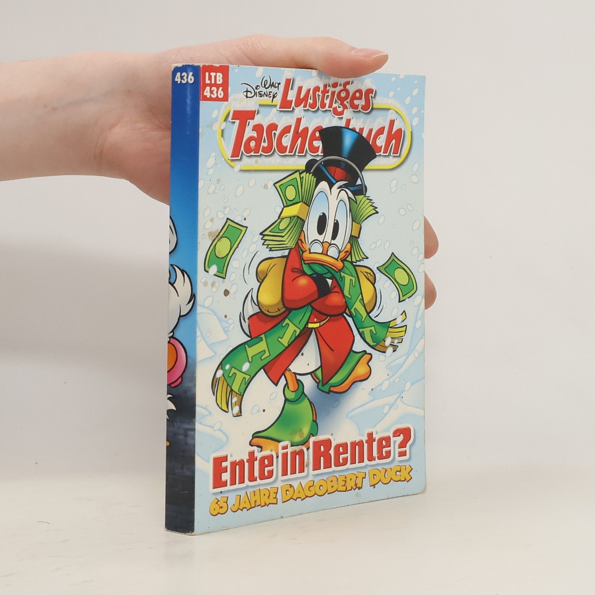 Walt Disney Lustiges Taschenbuch 436. Ente in Rente?