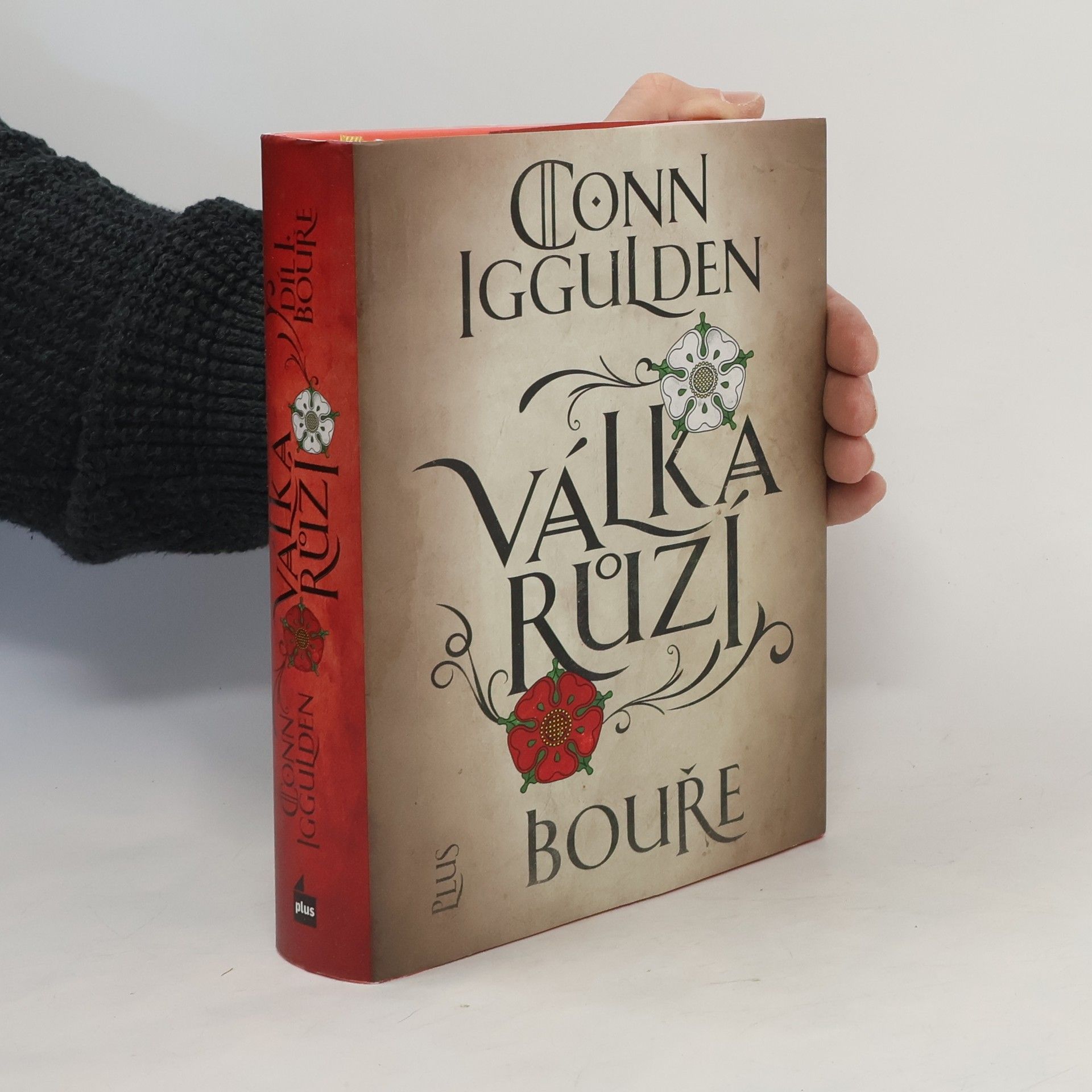 Conn Iggulden Válka Růží : Bouře