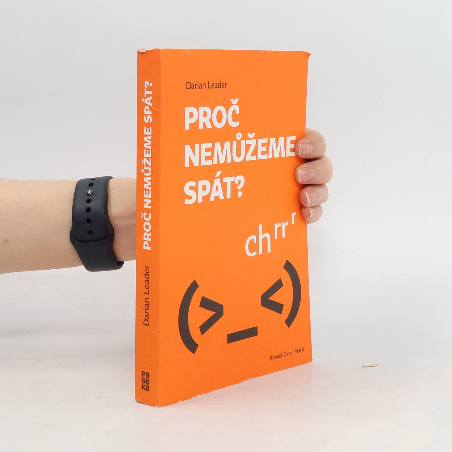 Darian Leader Proč nemůžeme spát?