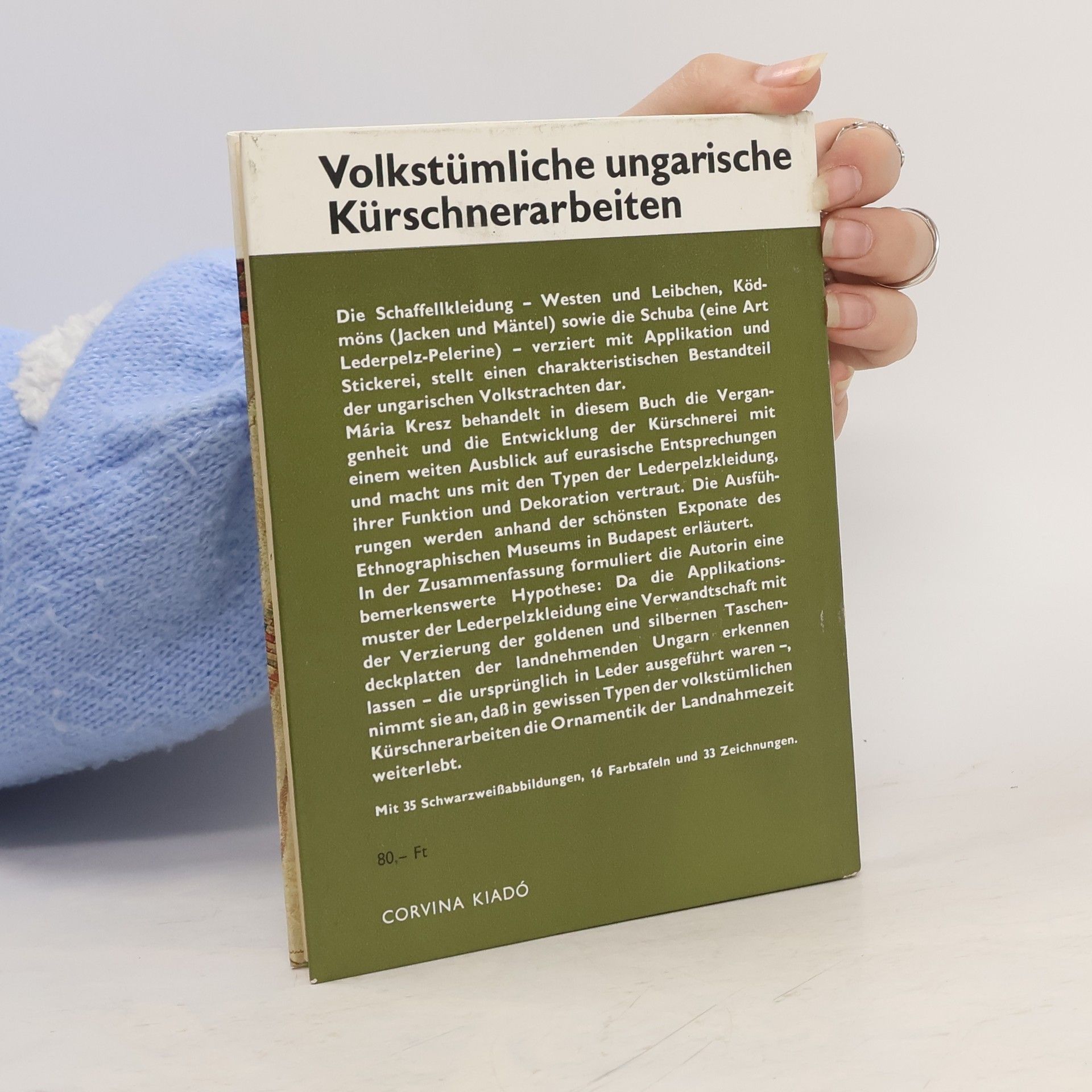 Mária Kresz Volkstümliche ungarische Kürschnerarbeiten