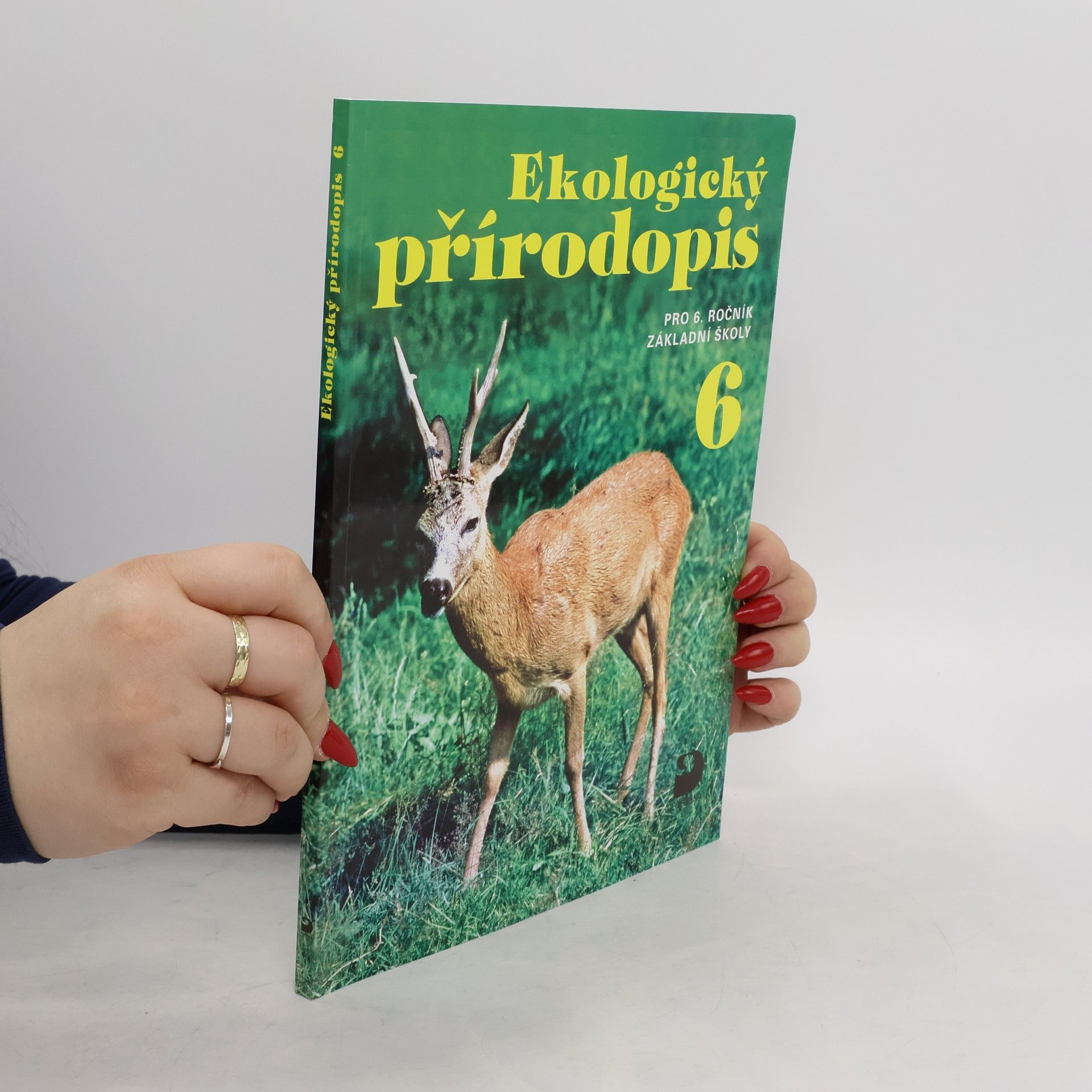 Kvasničková Danuše Ekologický přírodopis 6 : pro 6. ročník základní školy
