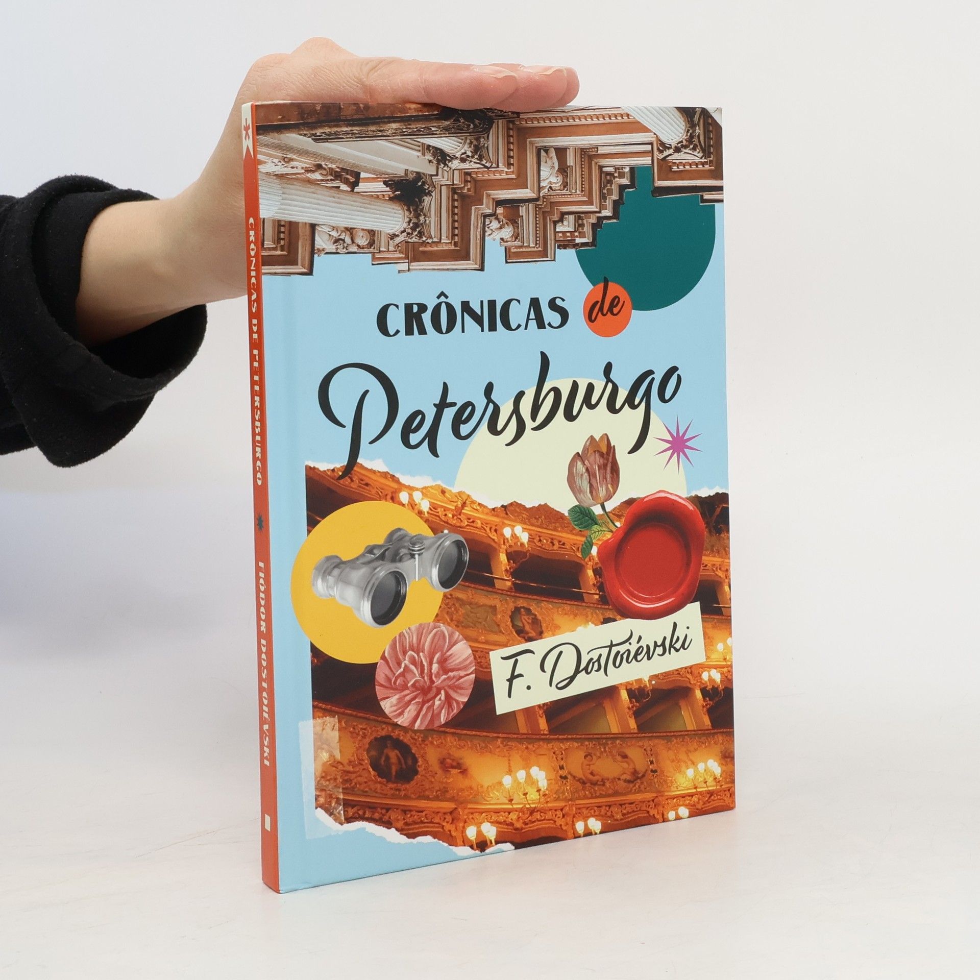 Fjodor Michajlovič Dostojevskij Crônicas de Petersburgo