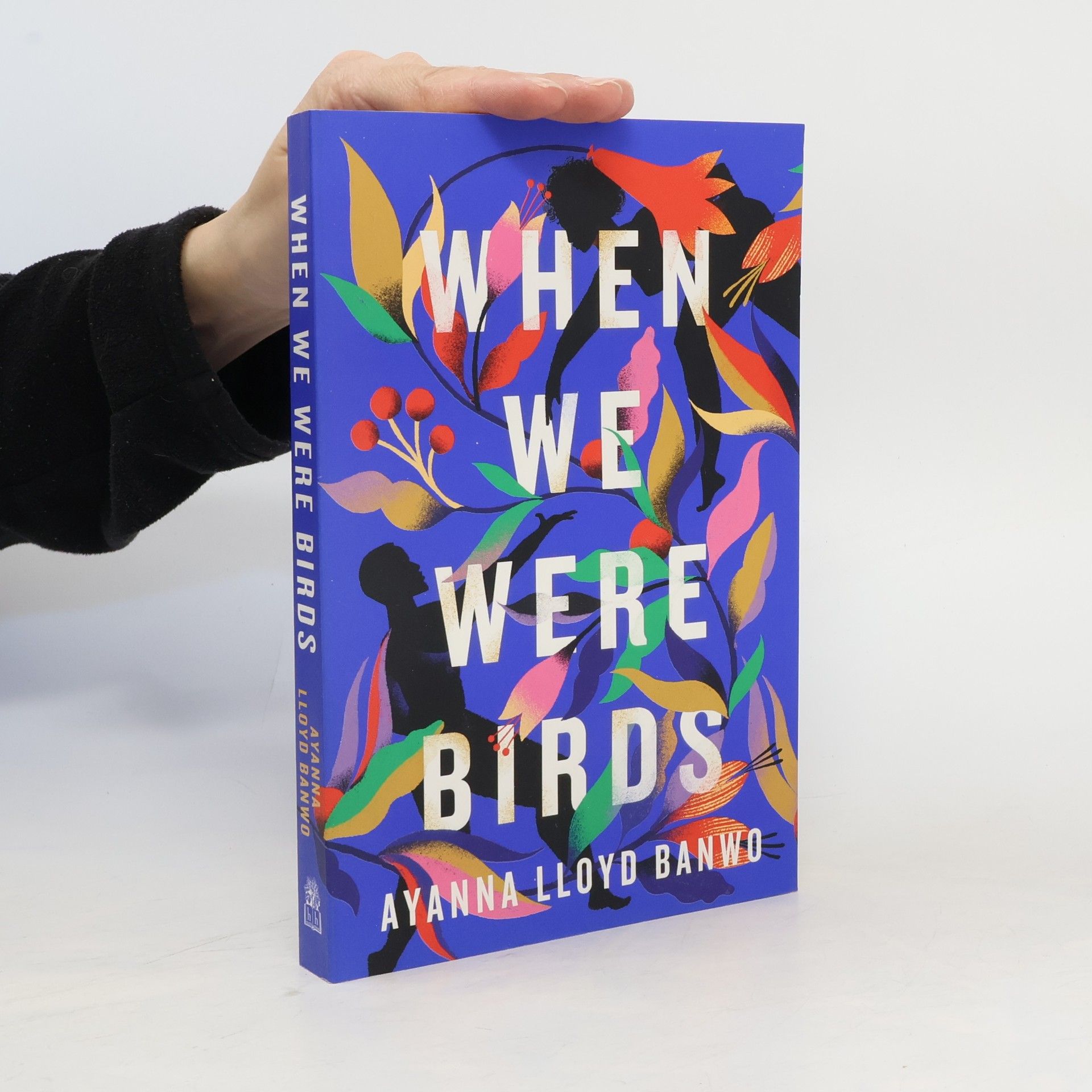 Ayanna Lloyd Banwo When we were birds