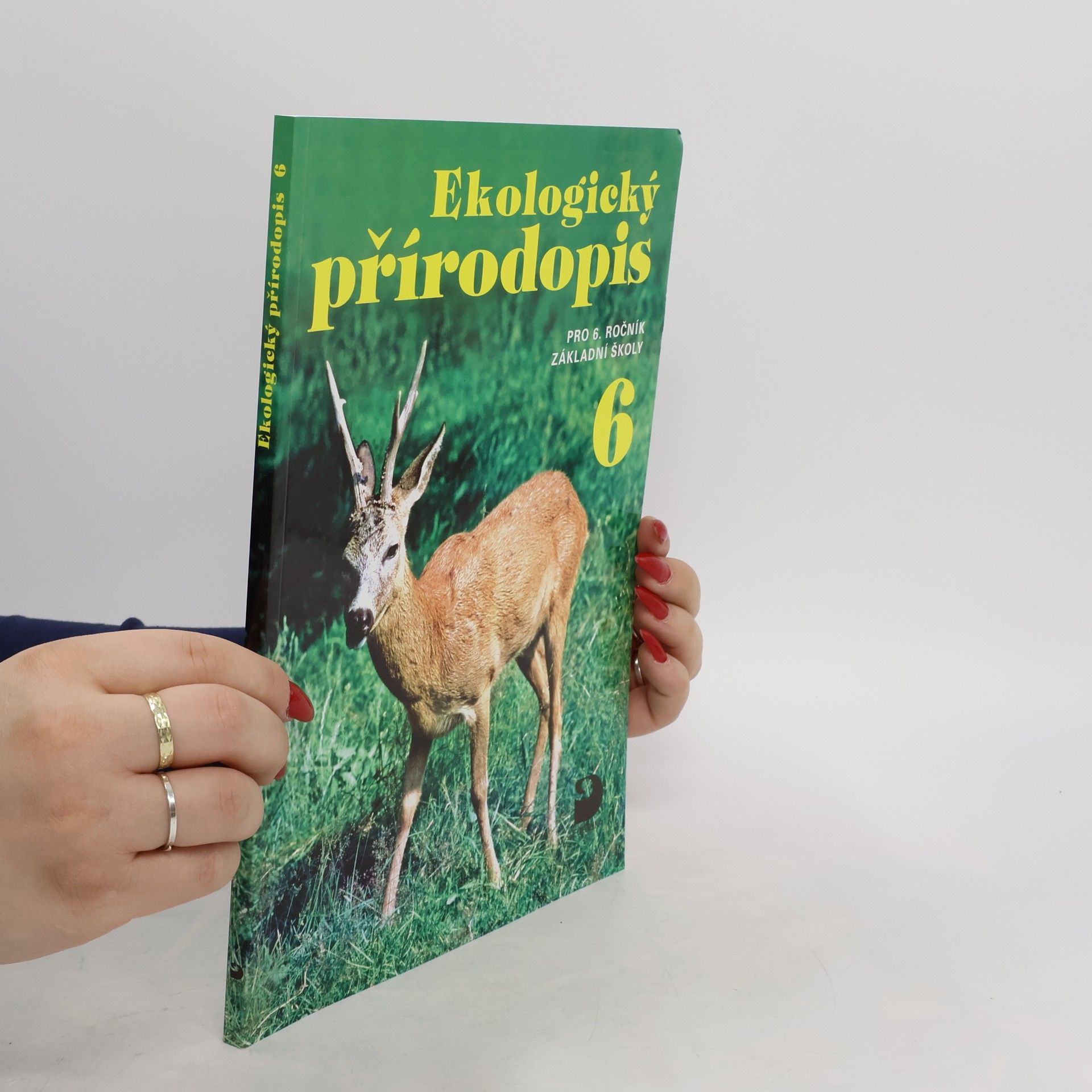 Kvasničková Danuše Ekologický přírodopis 6 : pro 6. ročník základní školy