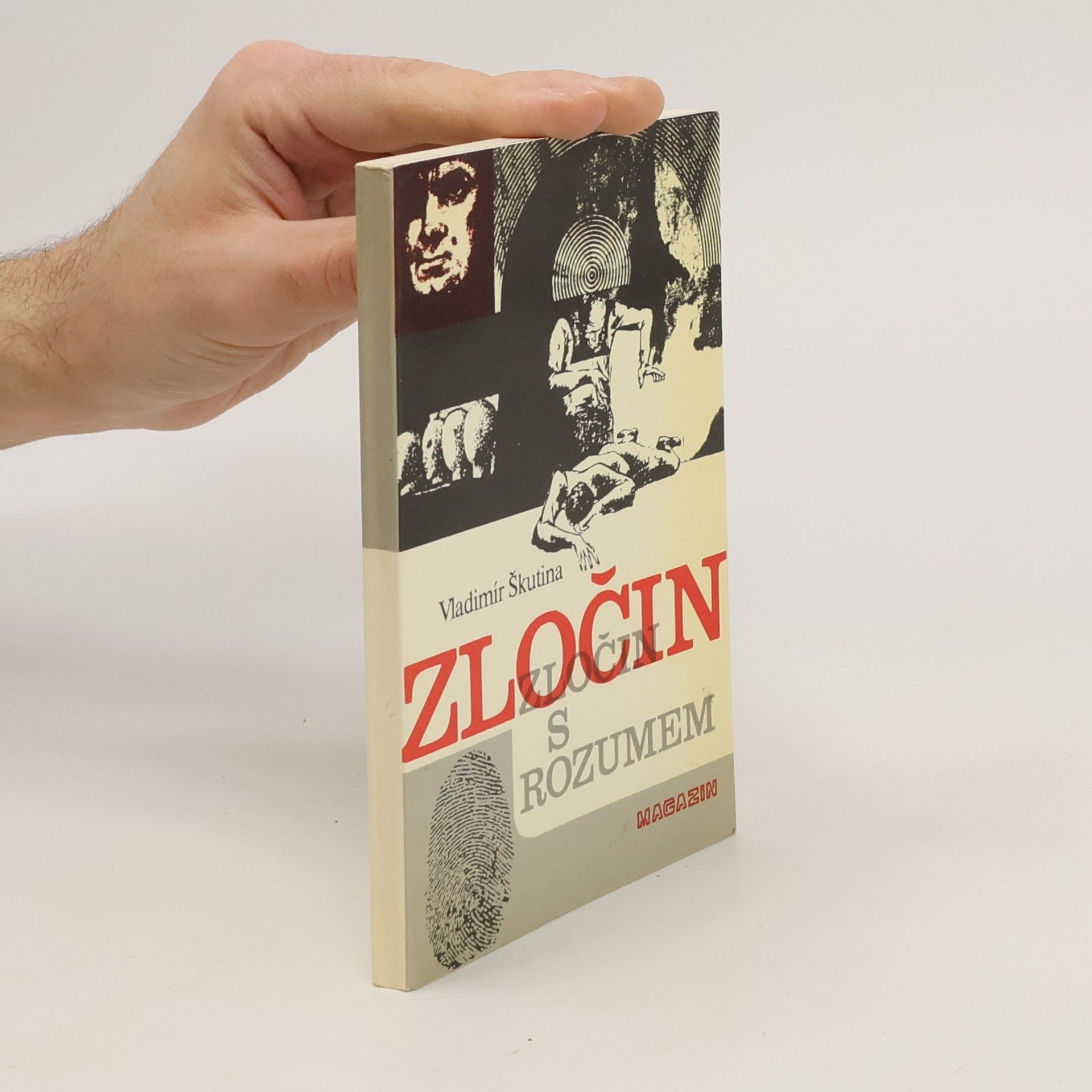 Vladimír Škutina Zločin s rozumem