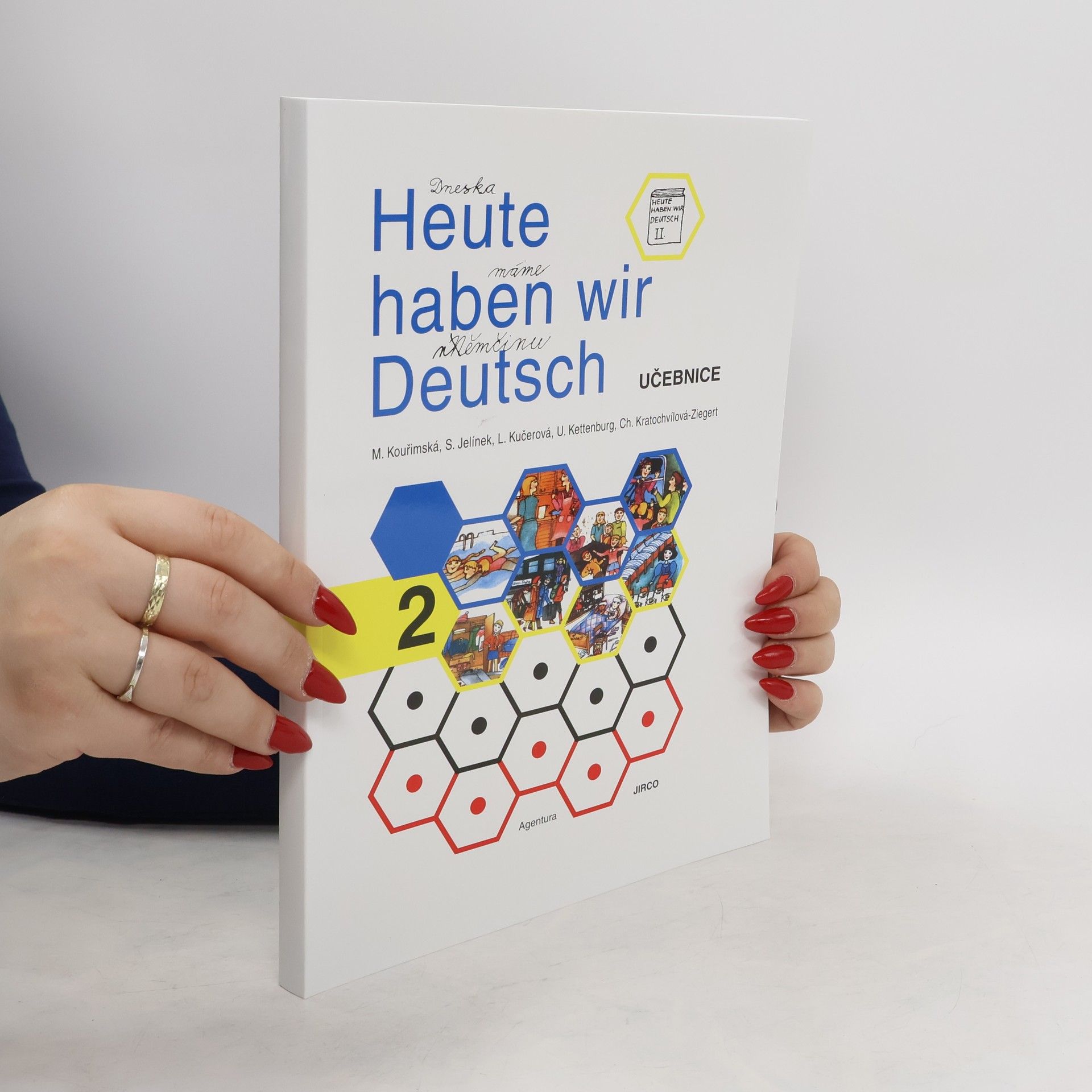 kolektiv Heute haben wir Deutsch : Lehrbuch : učebnice němčiny pro základní školy. 2