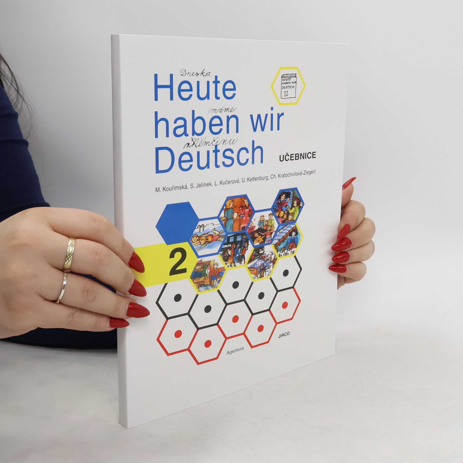 kolektiv Heute haben wir Deutsch : Lehrbuch : učebnice němčiny pro základní školy. 2