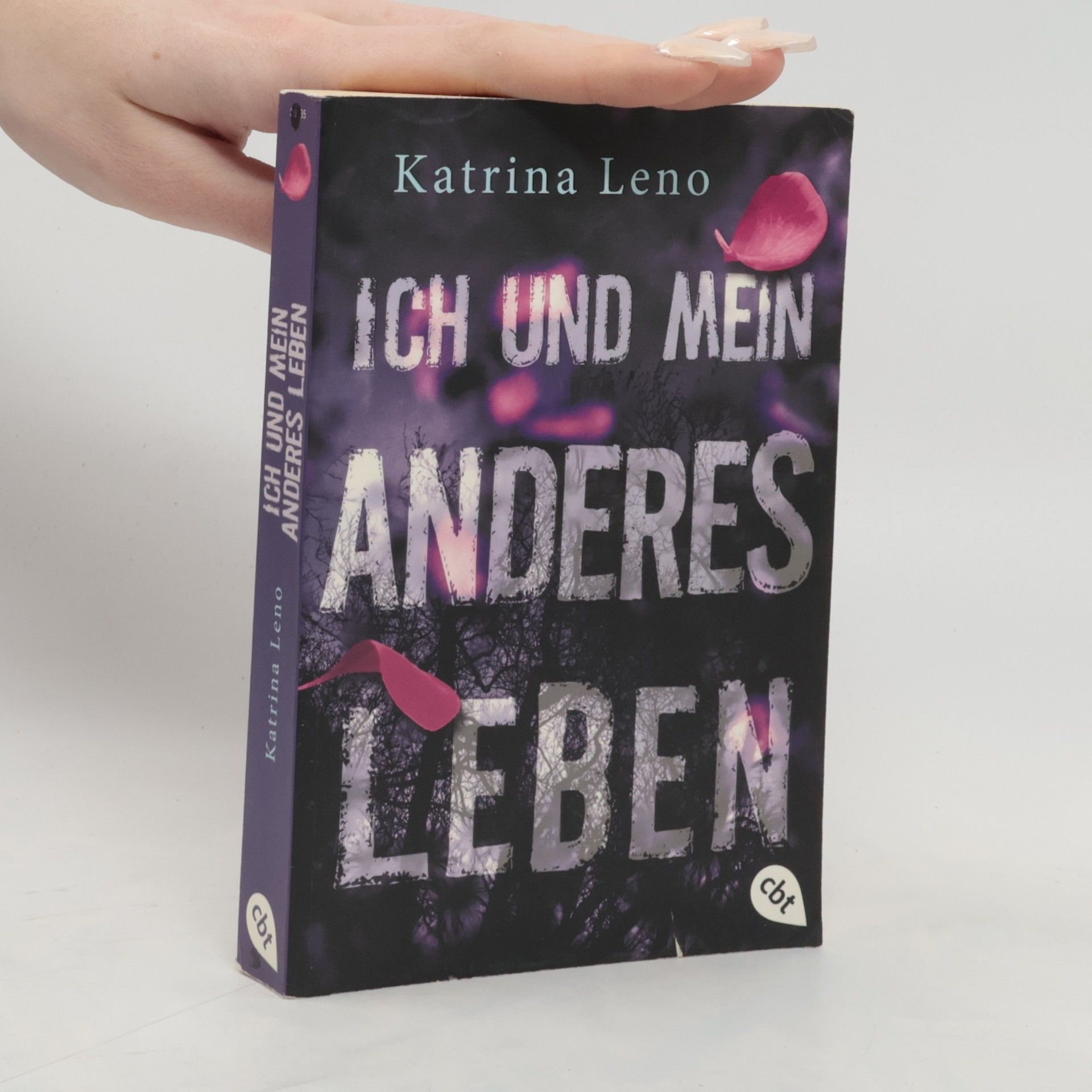 Katrina Leno Ich und mein anderes Leben