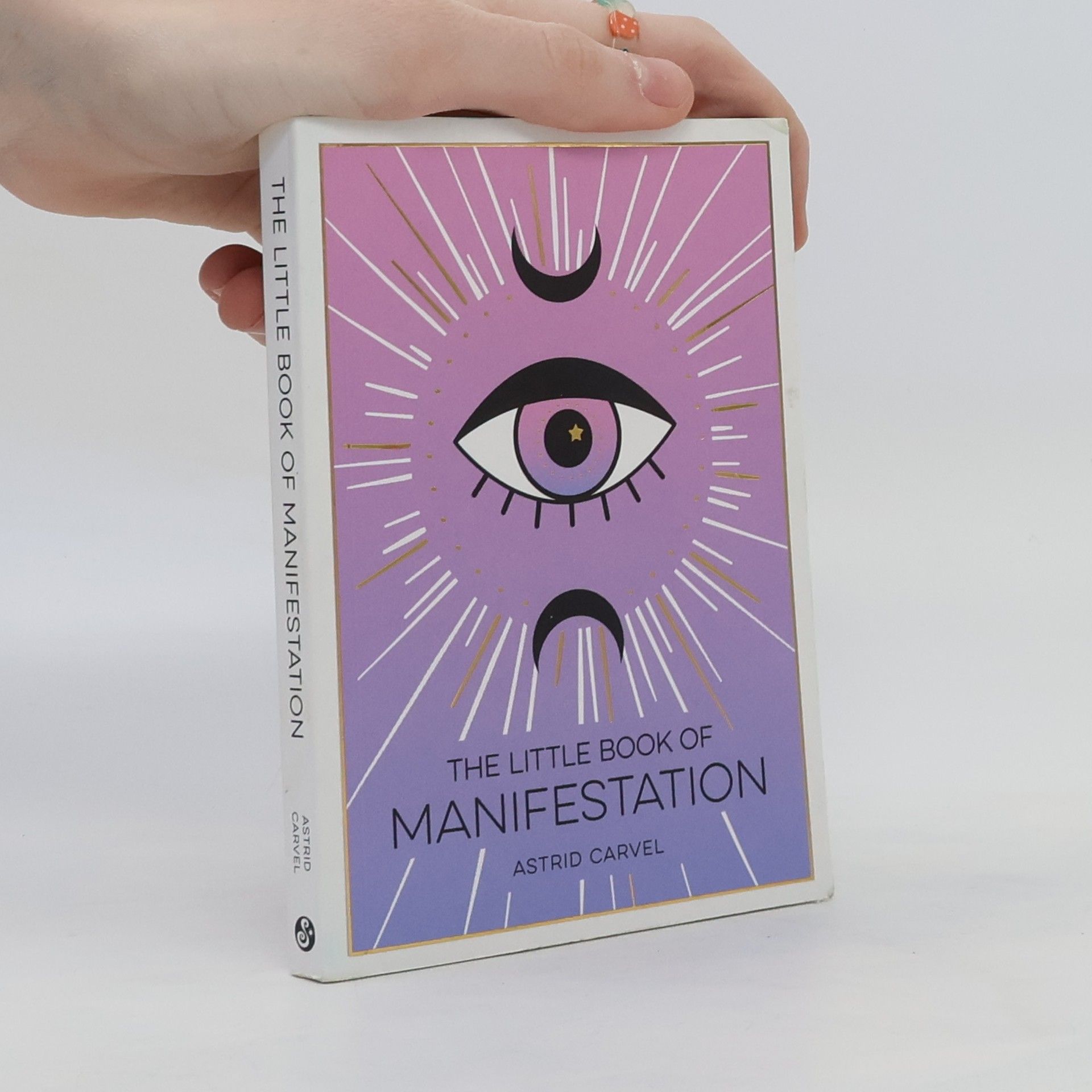 Astrid Carvel The Little Book of Manifestation