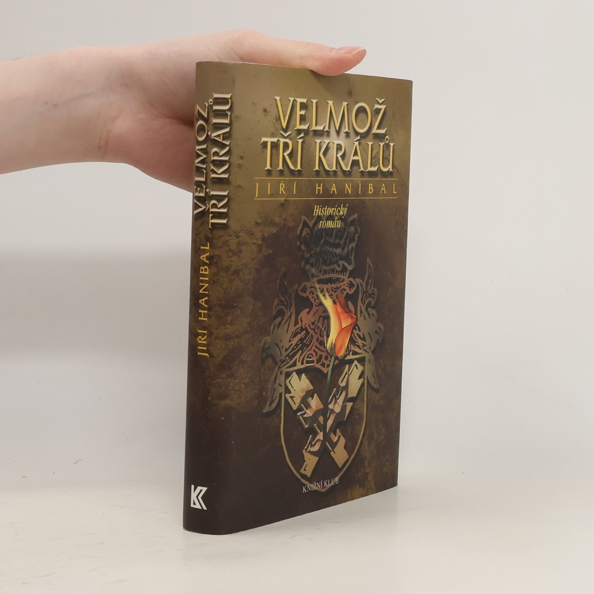 Jiří Hanibal Velmož tří králů