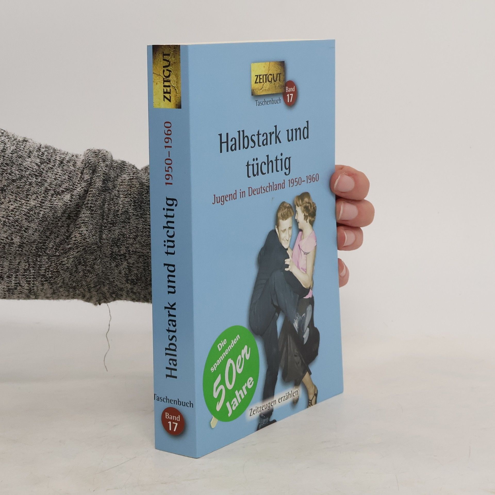 Jürgen Kleindienst Halbstark und tüchtig