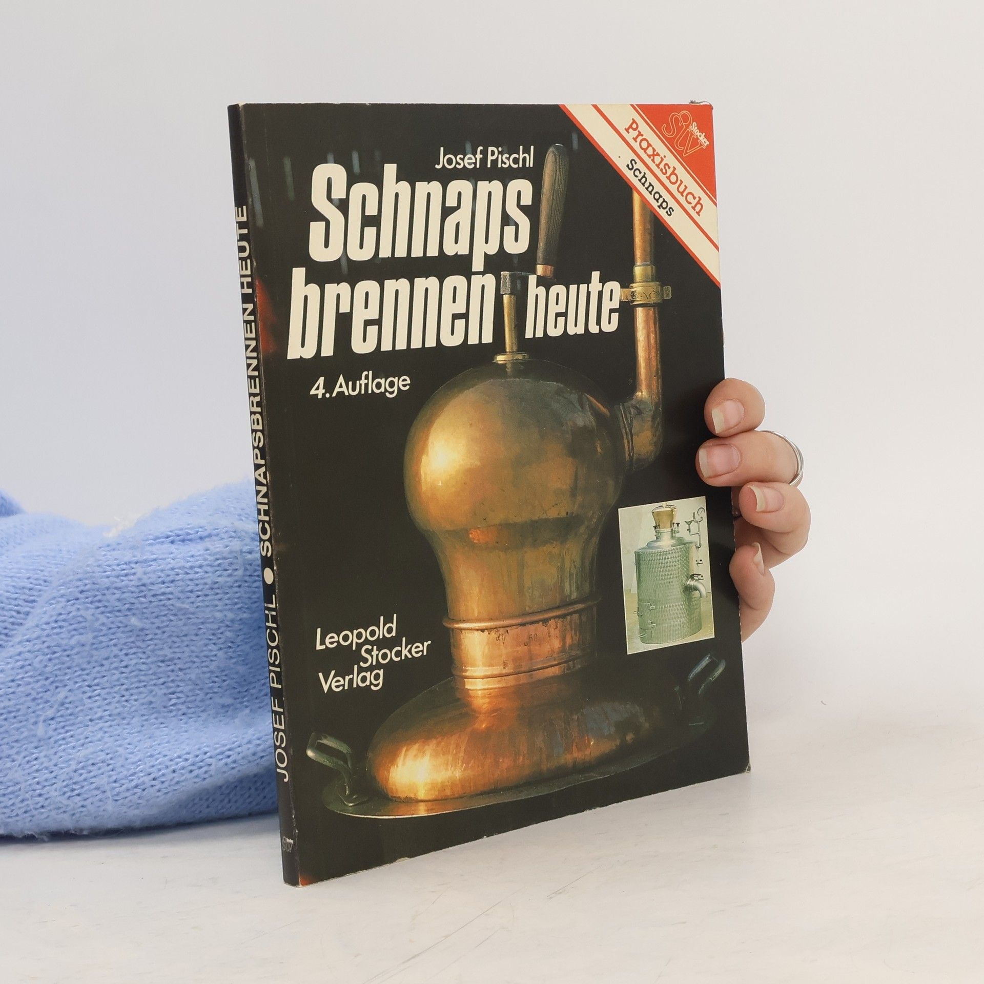 Josef Pischl Schnaps brennen heute