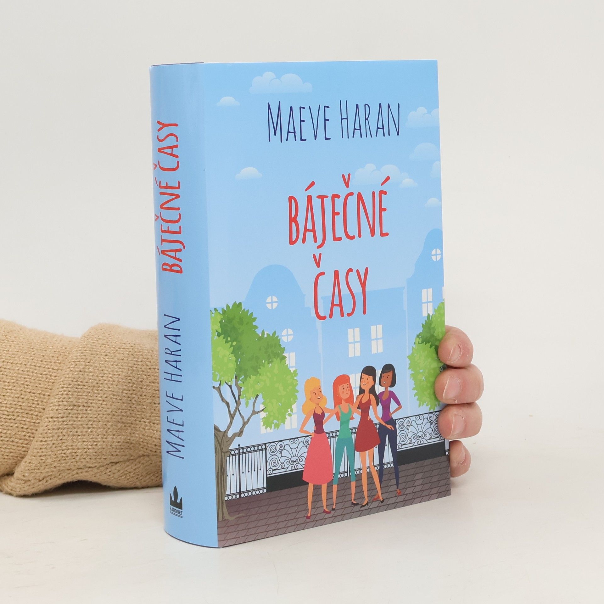 Maeve Haran Báječné časy